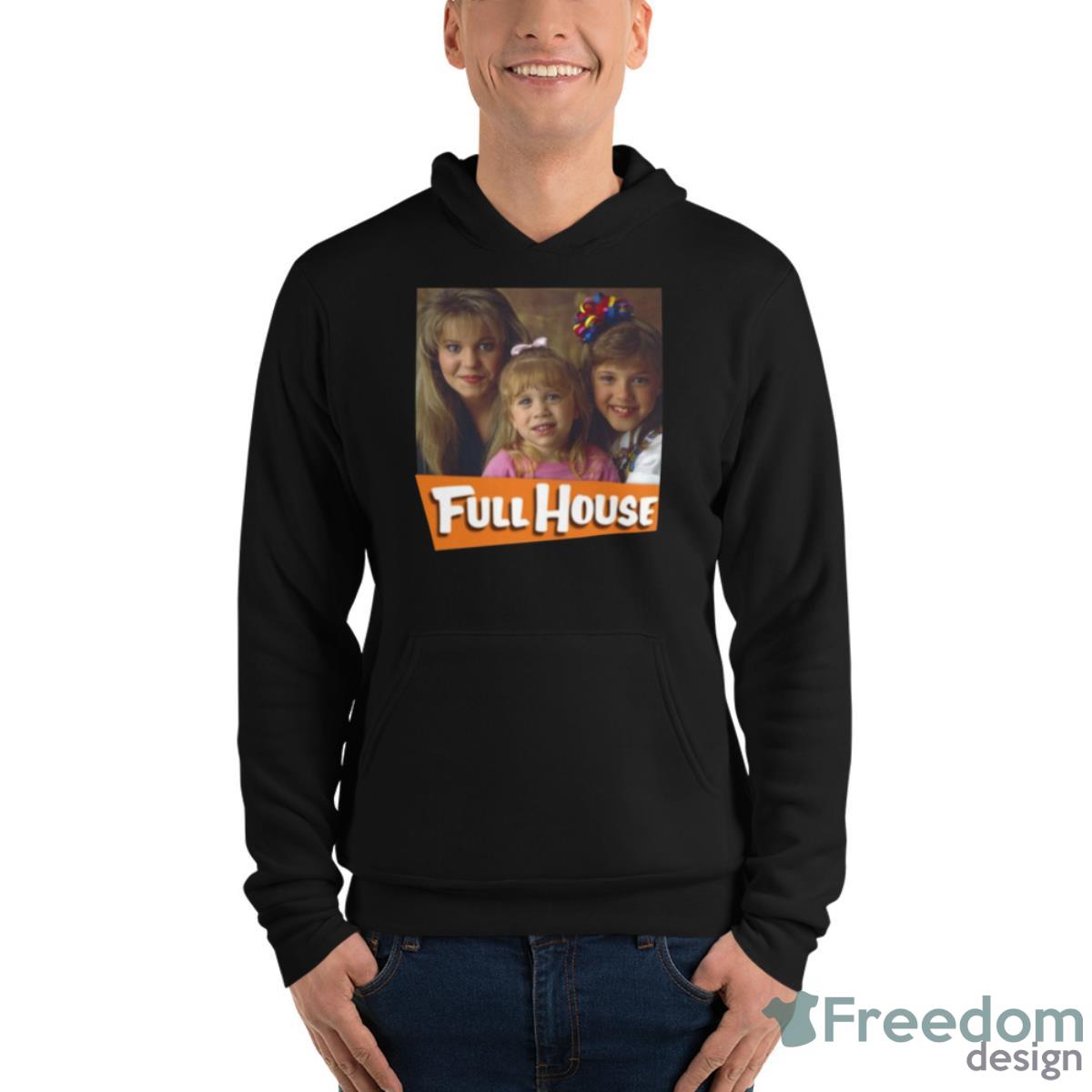 Tanner Sisters Full House Shirt - Freedomdesign