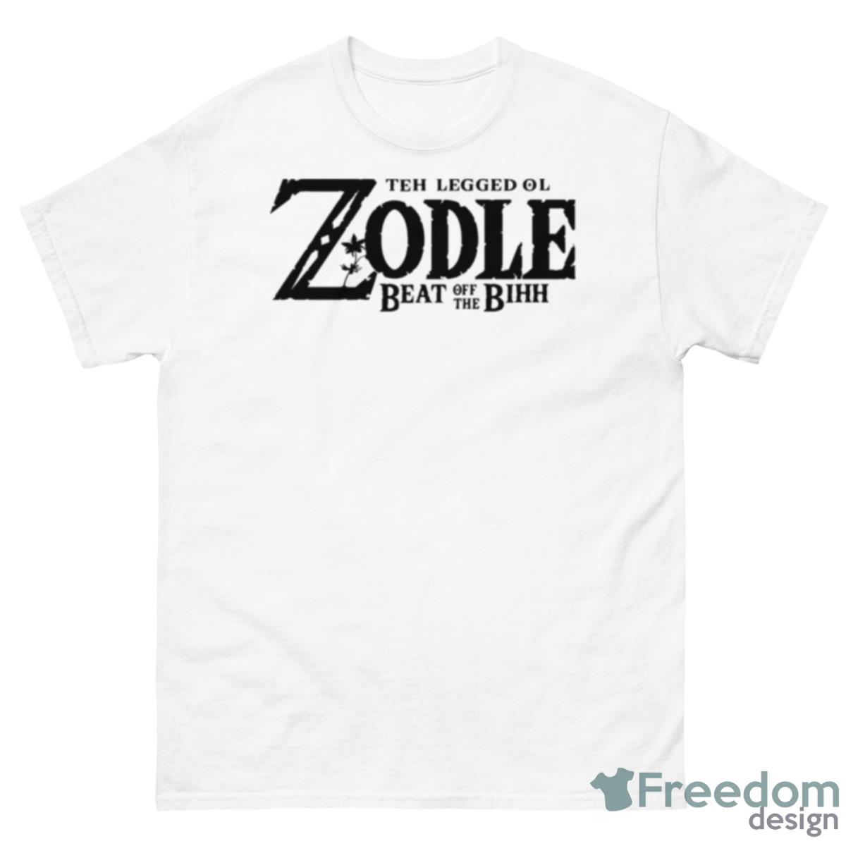 Teh Legged Ol Zodle Beat Off The Bihh The Legend Of Zelda Inspired Shirt - 500 Men’s Classic Tee Gildan