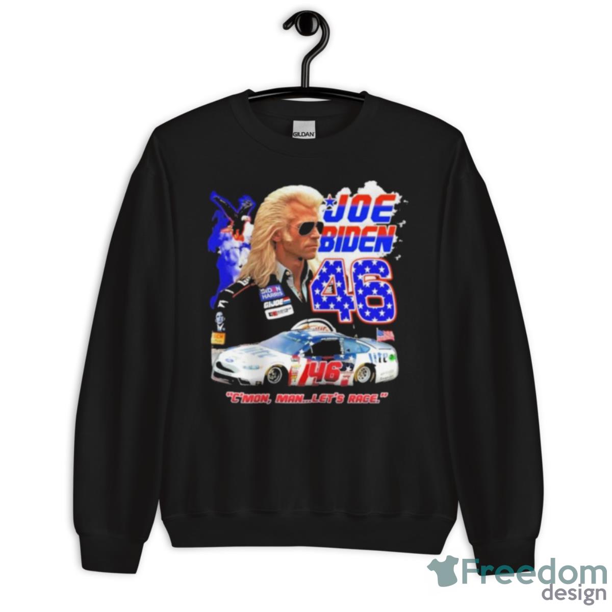 That Go Hard Joe Biden #46 2023 Shirt - Unisex Crewneck Sweatshirt