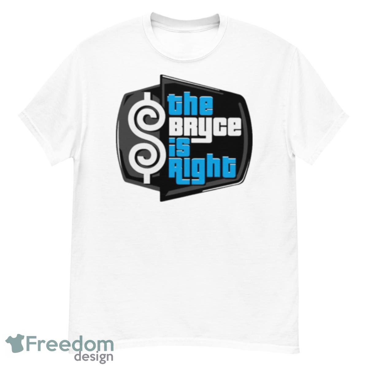 The Bryce Is Right Shirt - G500 Men’s Classic T-Shirt