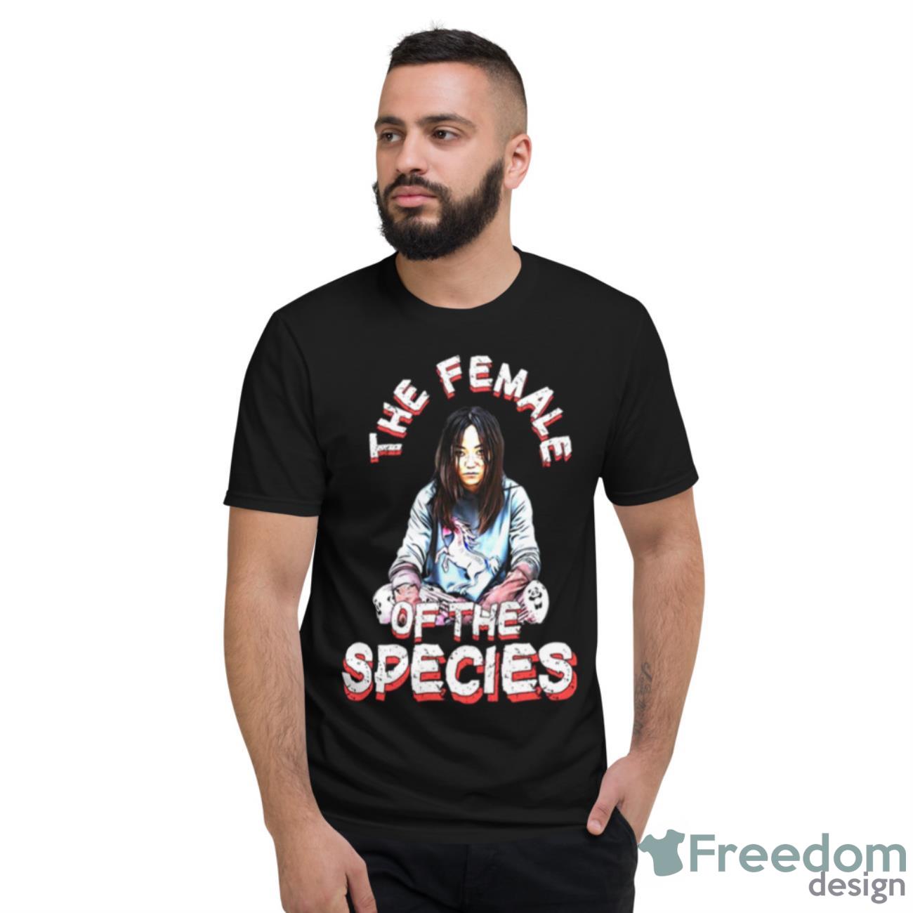 The Female Of The Species Shirt - Short Sleeve T-Shirt