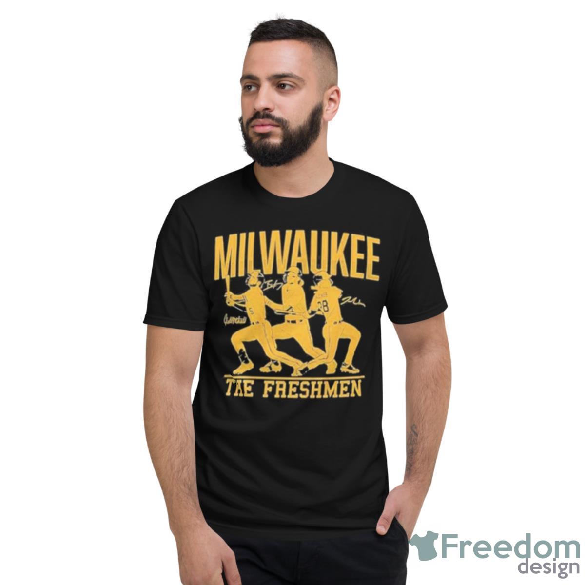 The Freshmen Milwaukee Brewers Brice Turang Joey Wiemer Garrett Mitchell Shirt - Short Sleeve T-Shirt