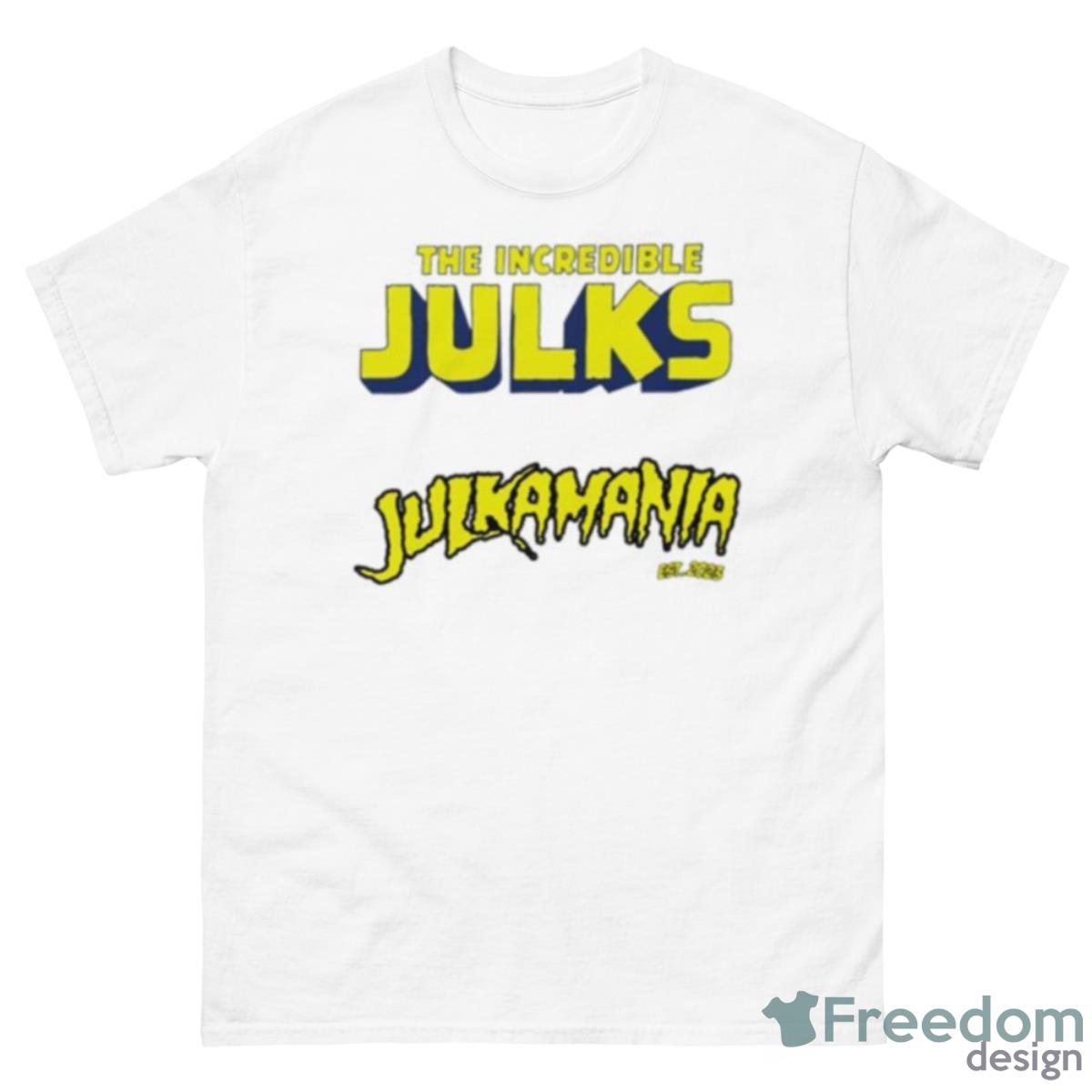 The Incredible Julks Julkamania Shirt - 500 Men’s Classic Tee Gildan