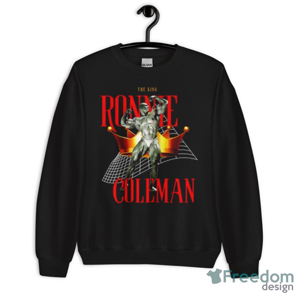 The King Ronnie Coleman Shirt - Unisex Crewneck Sweatshirt