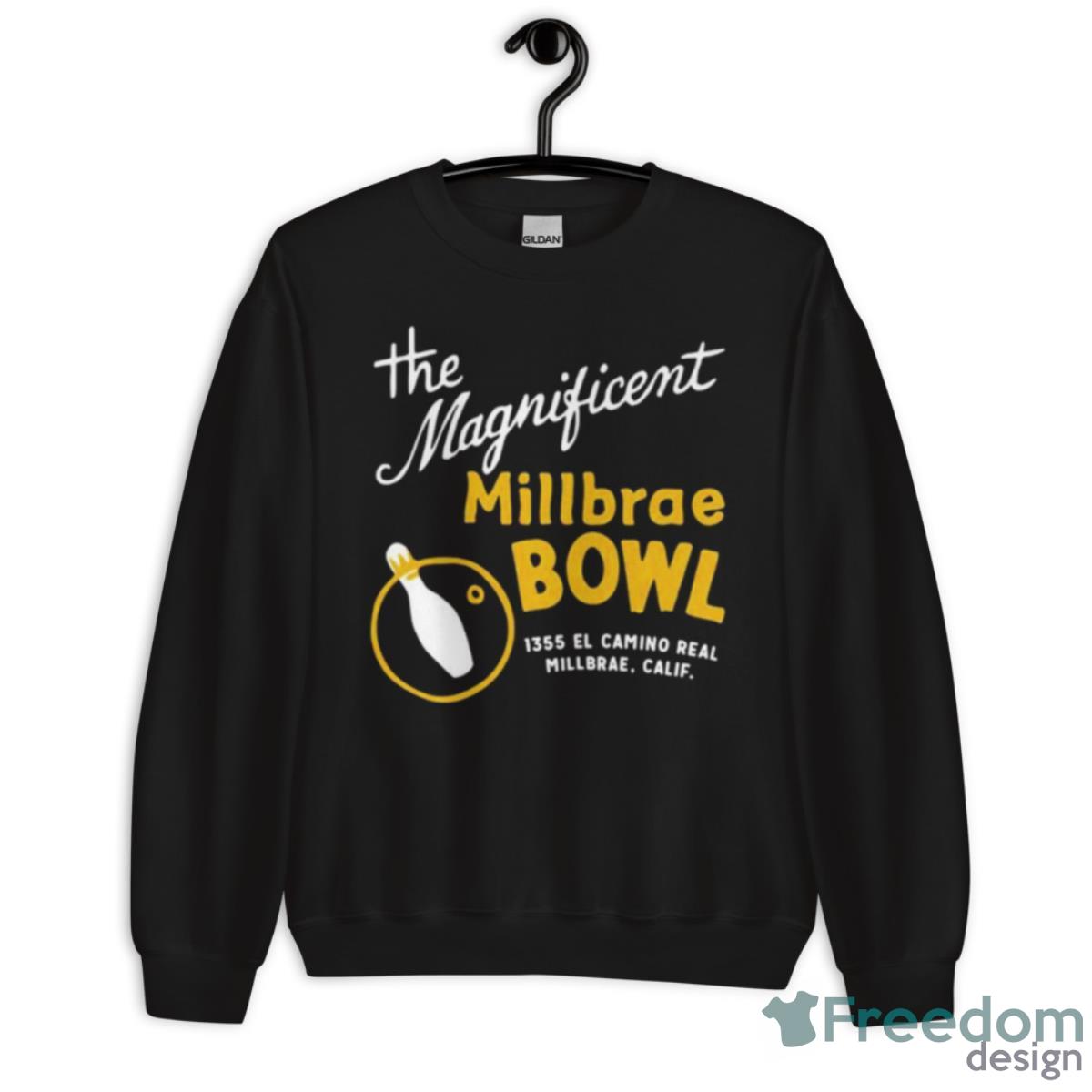 The Magnificent Millbrae Bowl Shirt - Unisex Crewneck Sweatshirt