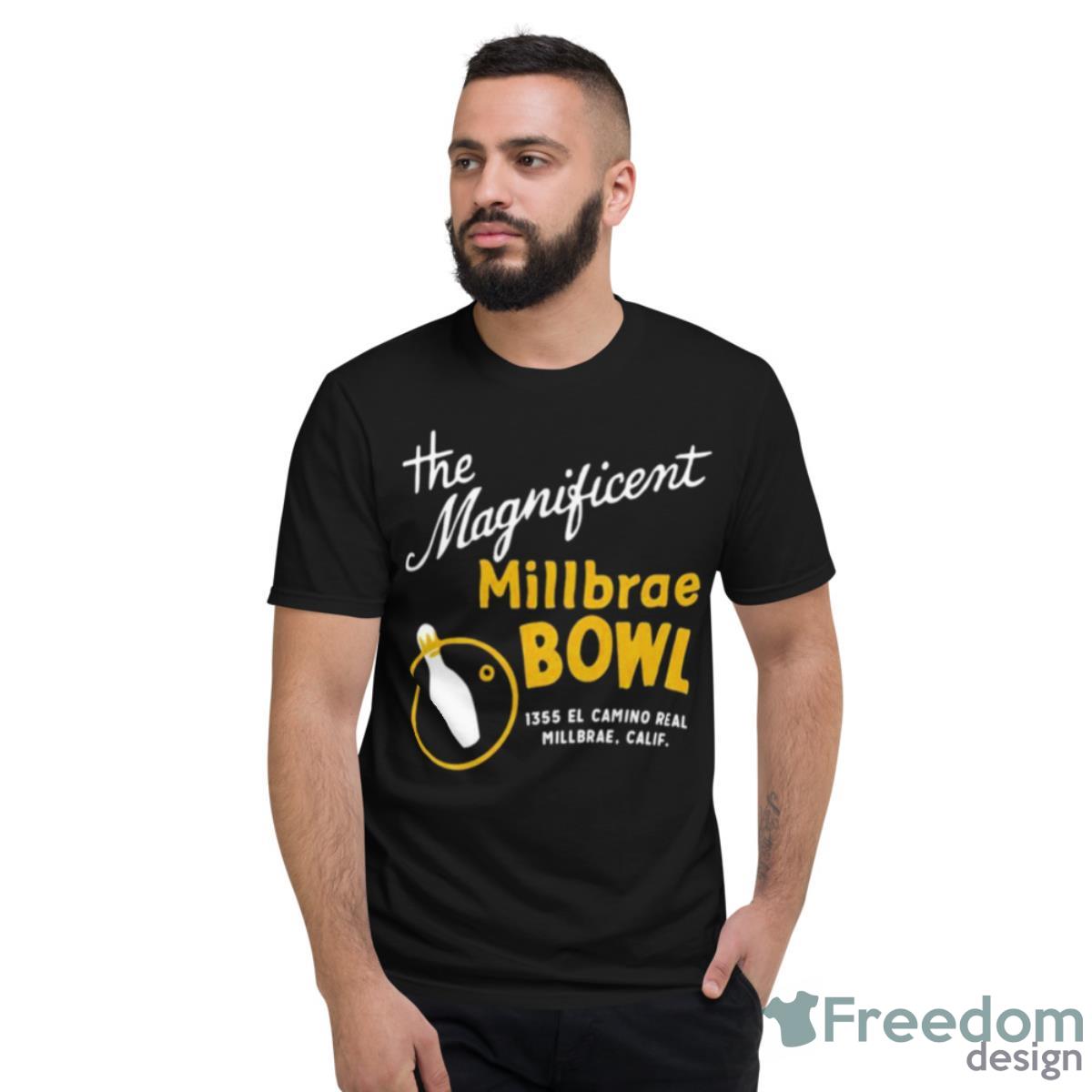 The Magnificent Millbrae Bowl Shirt - Short Sleeve T-Shirt