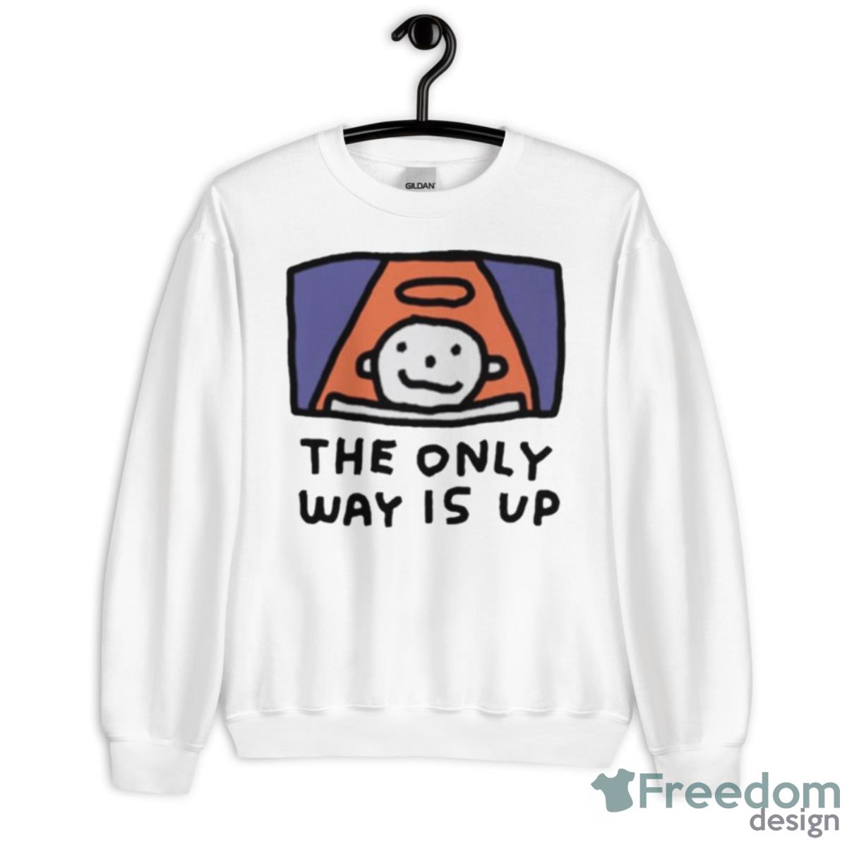 The Only Way Is Up I Ascend But I Don’t Descend Shirt - Unisex Heavy Blend Crewneck Sweatshirt