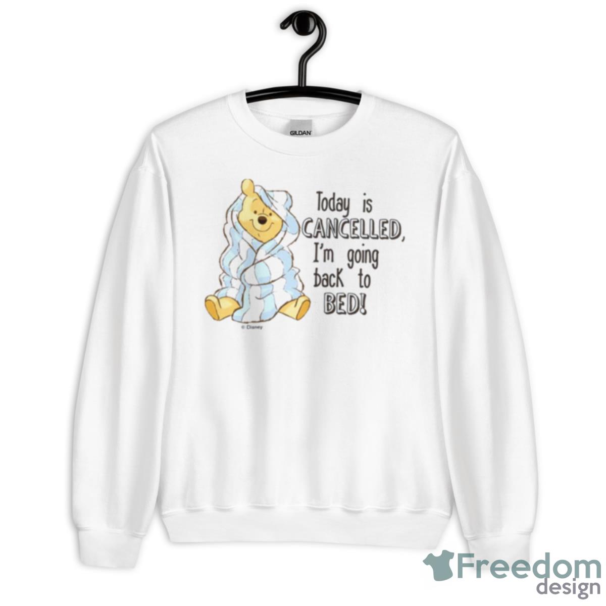 Today Is Cancelled Winnie The Pooh Shirt - Unisex Heavy Blend Crewneck Sweatshirt