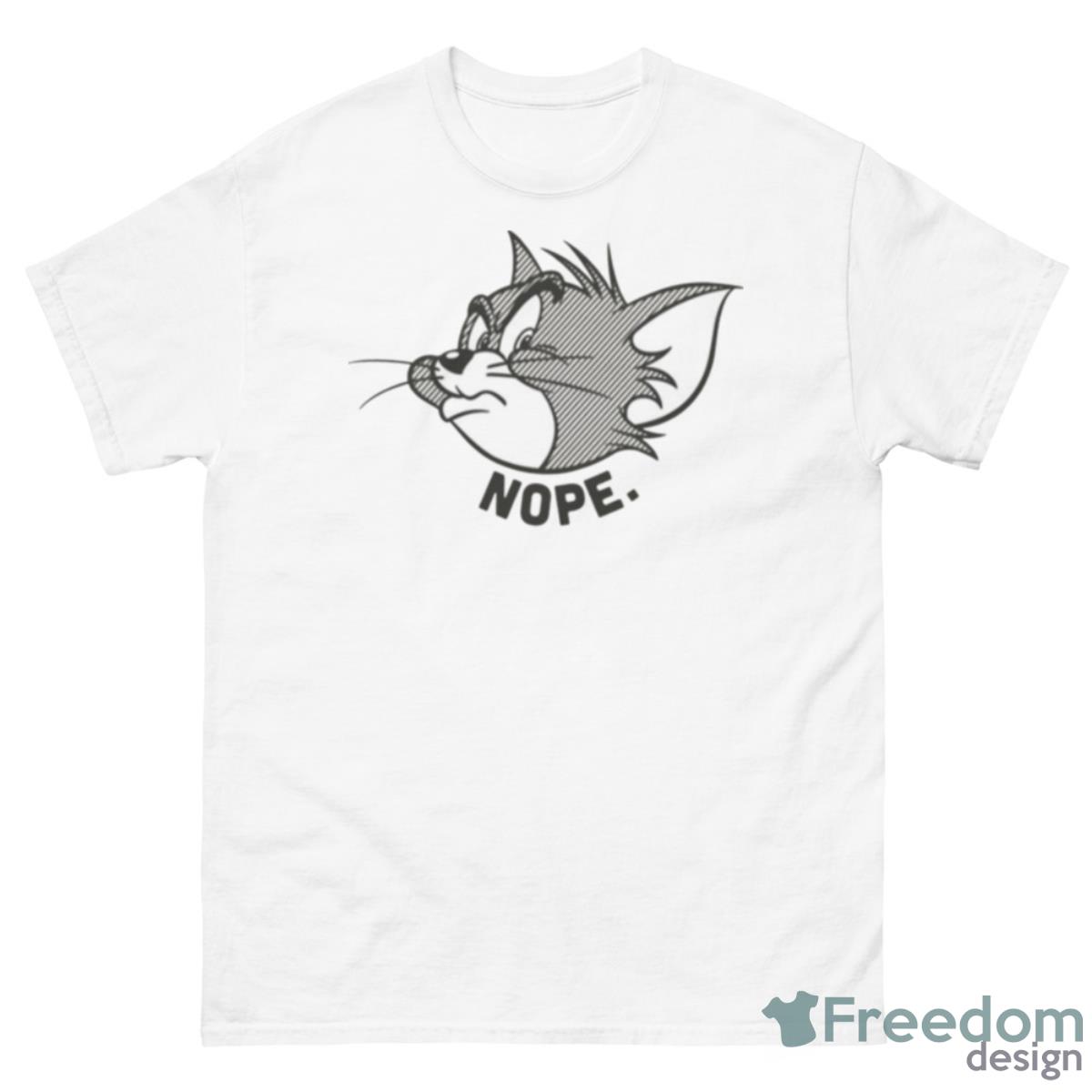 Tom Says Nope Tom And Jerry Shirt - 500 Men’s Classic Tee Gildan