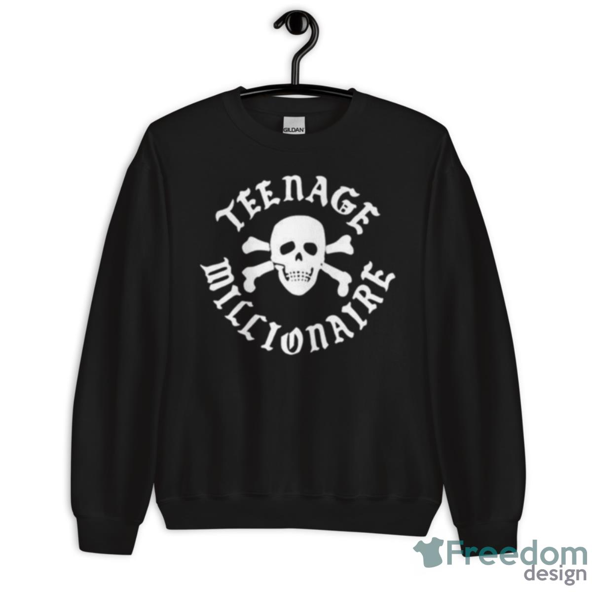 Top Teenage Millionaire Shirt - Unisex Crewneck Sweatshirt