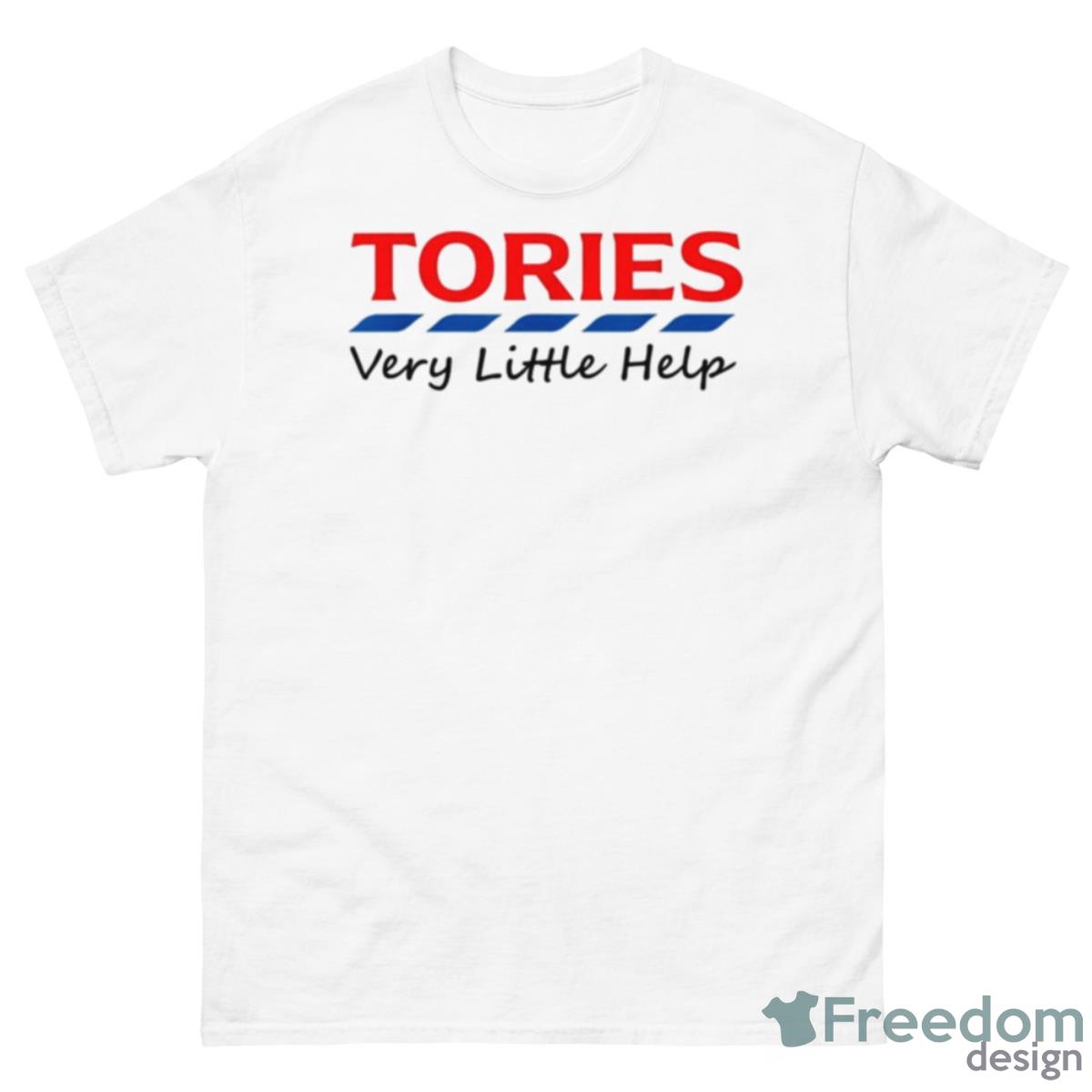 Tories Very Little Help 2023 Shirt - 500 Men’s Classic Tee Gildan