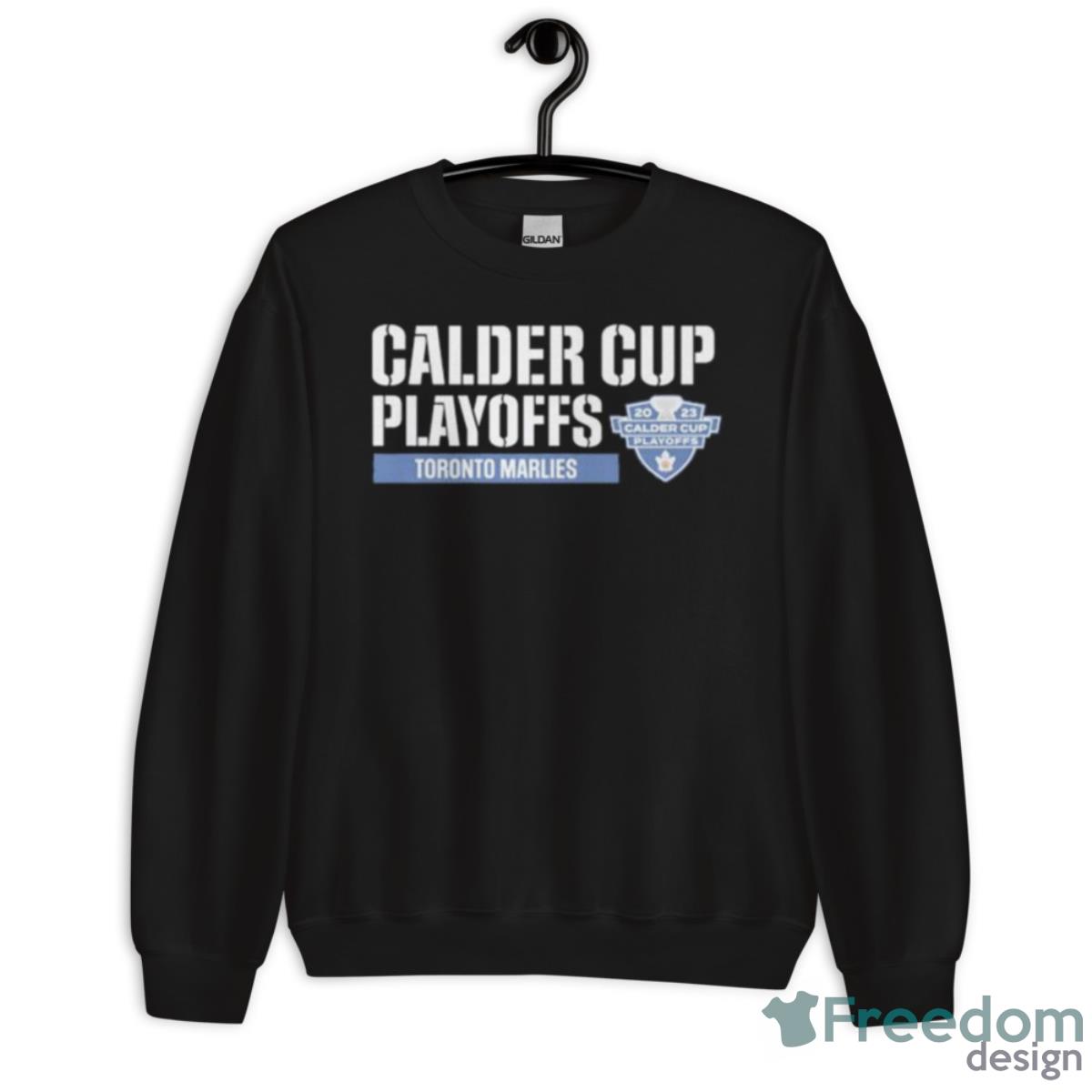 Toronto Marlies 2023 Calder Cup Playoffs Tradition Shirt - Unisex Crewneck Sweatshirt