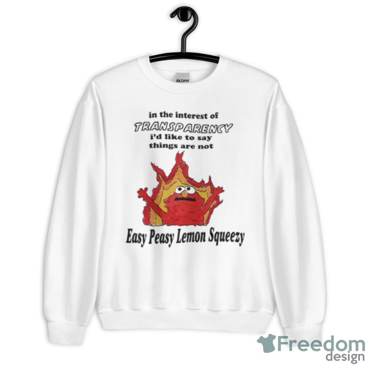 Transparency Not So Easy Peasy Lemon Squeezy Shirt - Unisex Heavy Blend Crewneck Sweatshirt