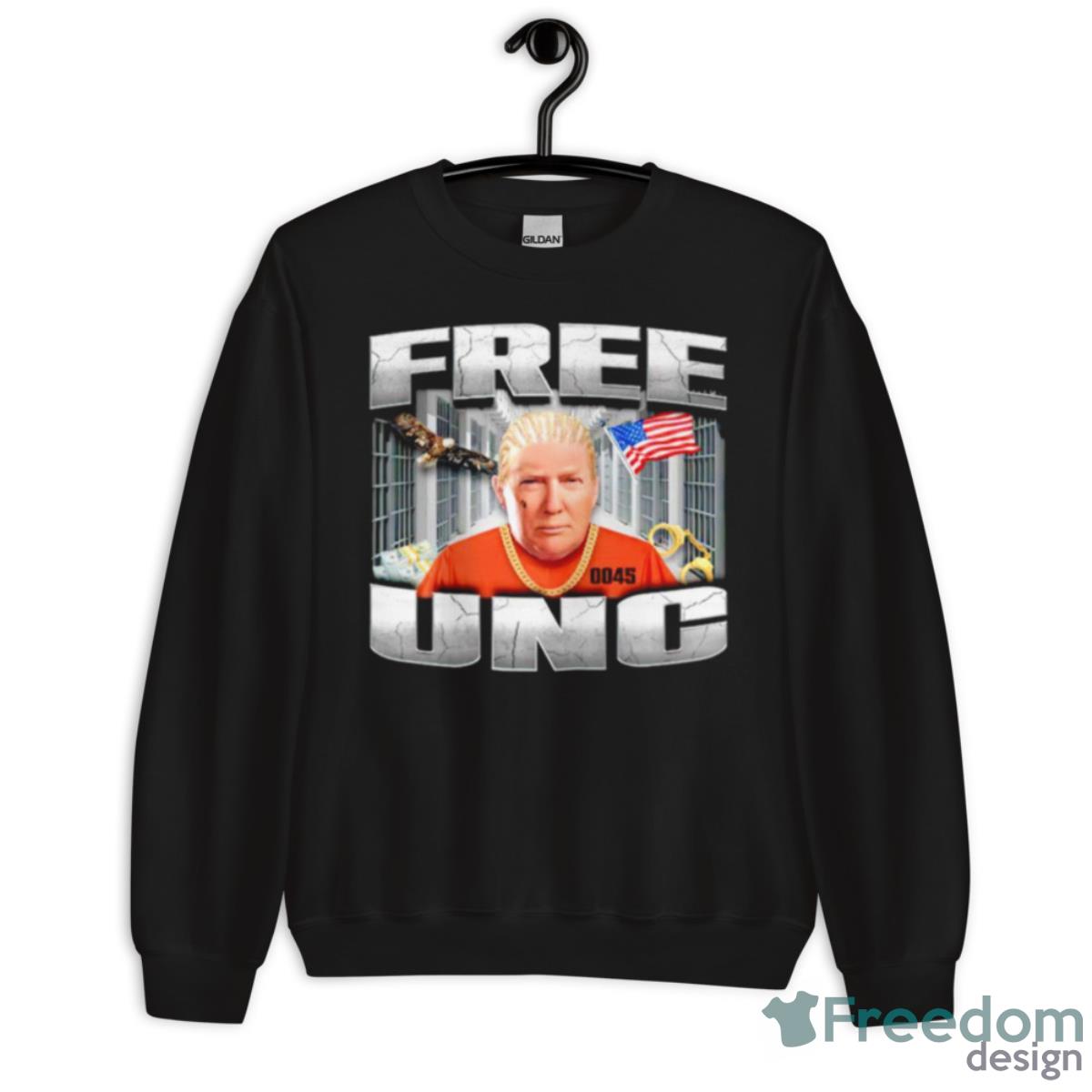 Trump Mugshot Free Unc Shirt - Unisex Crewneck Sweatshirt