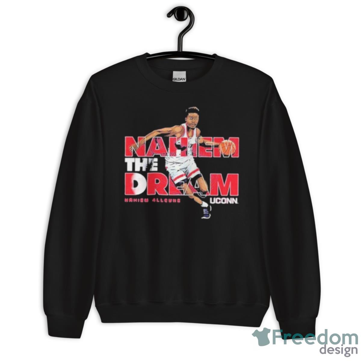 Uconn Huskies Nahiem The Dream Nahiem 4lleyne Shirt - Unisex Crewneck Sweatshirt