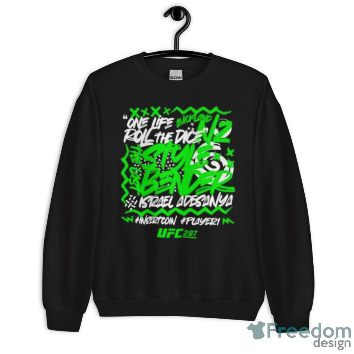 Ufc Israel Adesanya Roll The Dice Shirt - Unisex Crewneck Sweatshirt