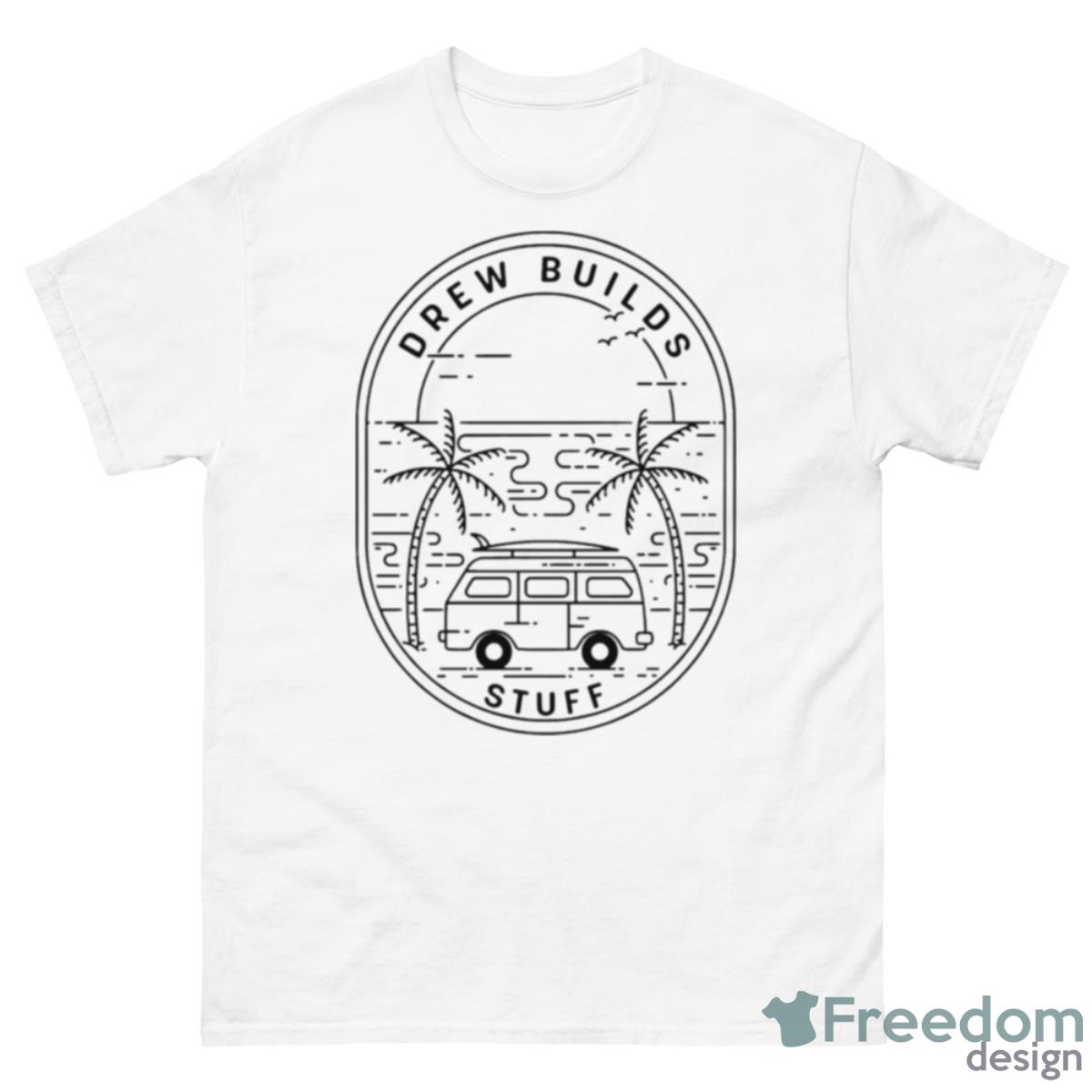 Van Camper Drew Builds Stuff Shirt - 500 Men’s Classic Tee Gildan