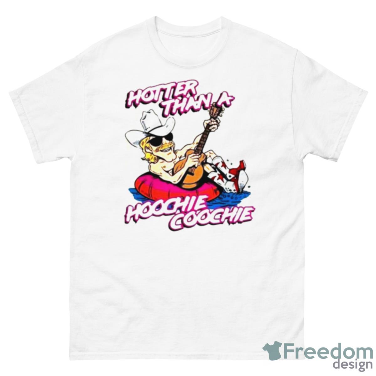 Vintage Hotter Than A Hoochie Coochie Shirt - 500 Men’s Classic Tee Gildan