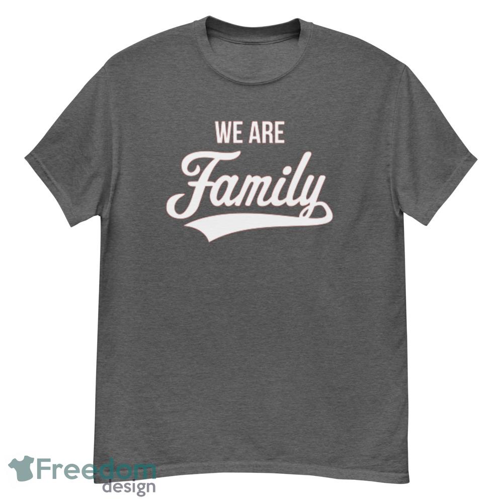 We Are Family white tshirt - G500 Men’s Classic T-Shirt-1 We Are Family white tshirt - G500 Men’s Classic T-Shirt-1