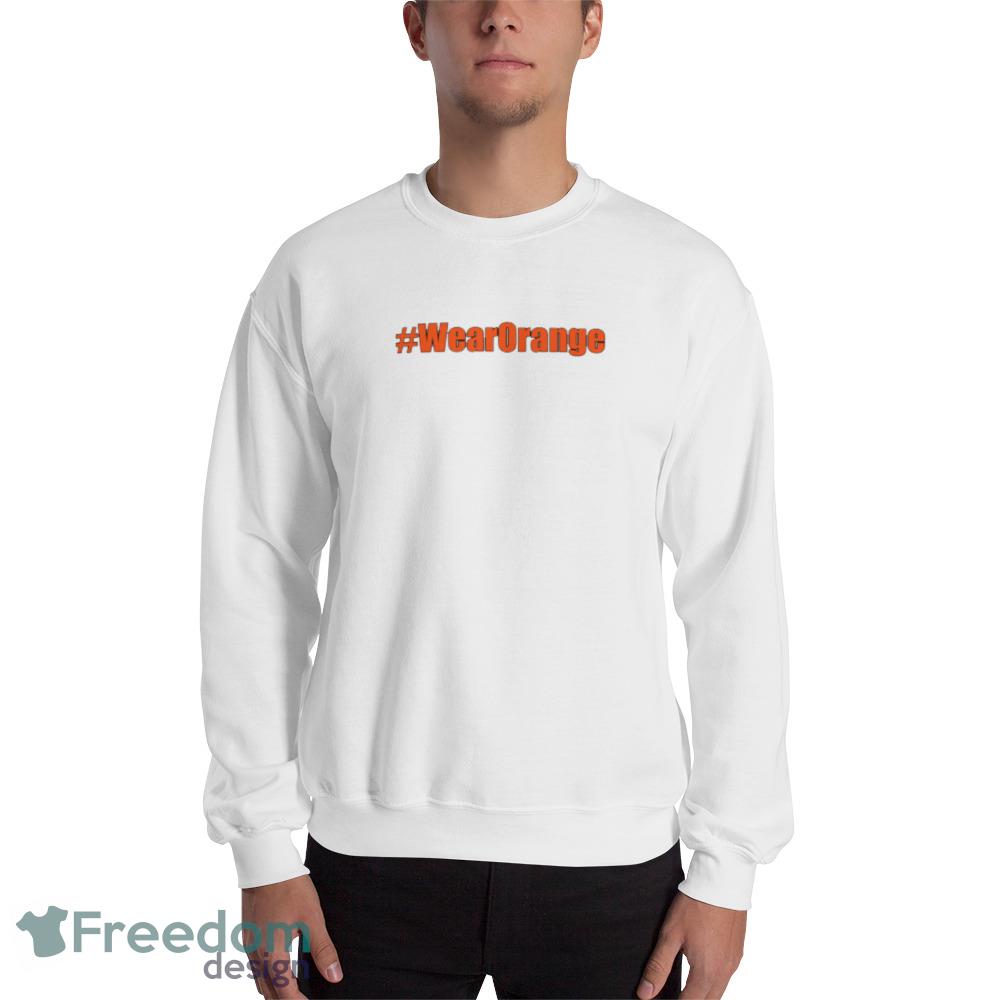 #WearOrange Stop Gun Violence Now white design new funny T shirts - 18000 Unisex Heavy Blend Crewneck Sweatshirt