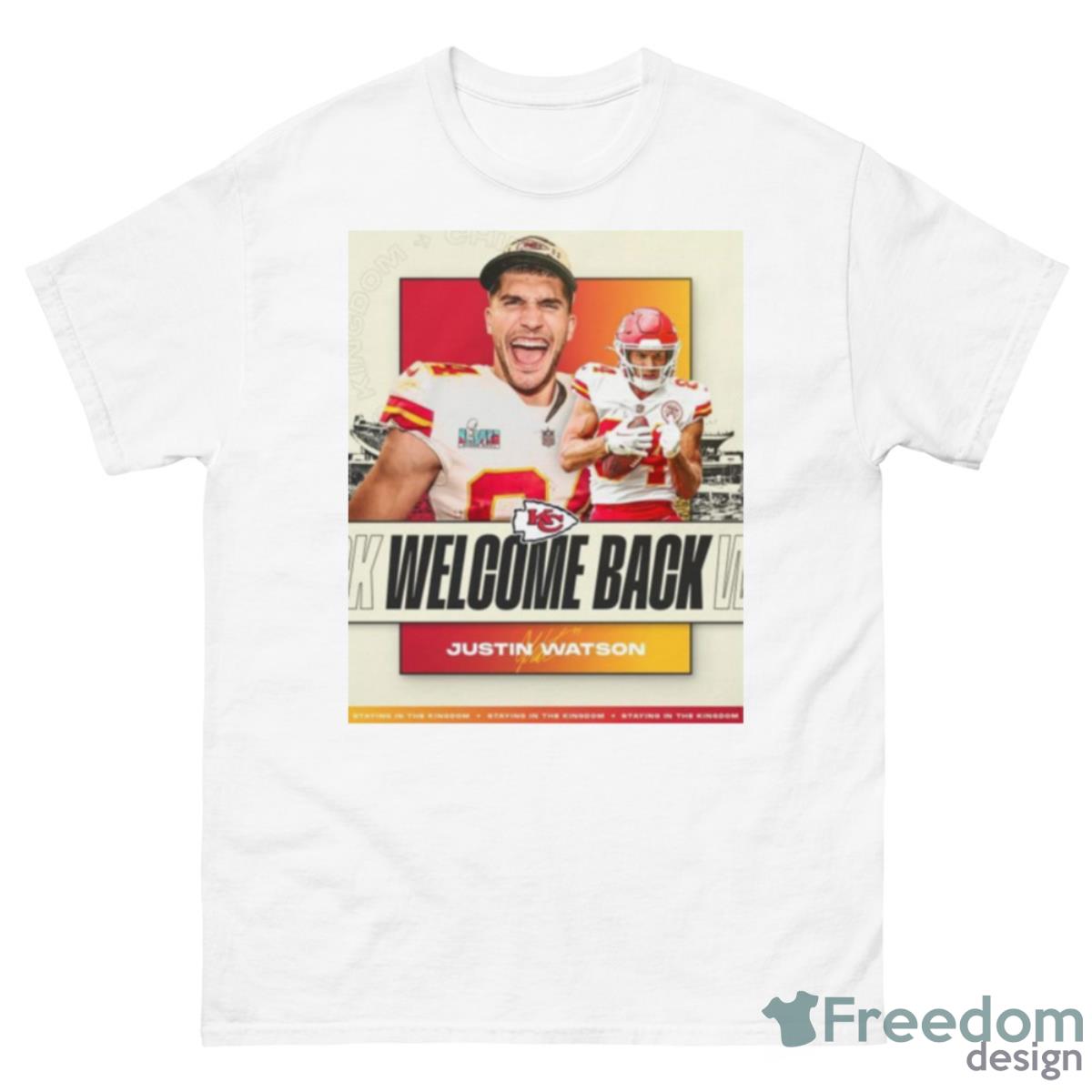 Welcome Back Justin Watson Kansas City Chiefs Shirt - 500 Men’s Classic Tee Gildan