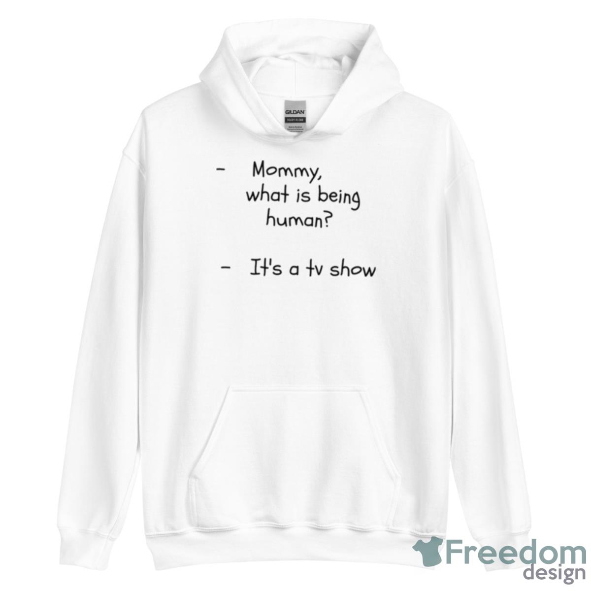 What Is Being Human shirt - Unisex Heavy Blend Hooded Sweatshirt