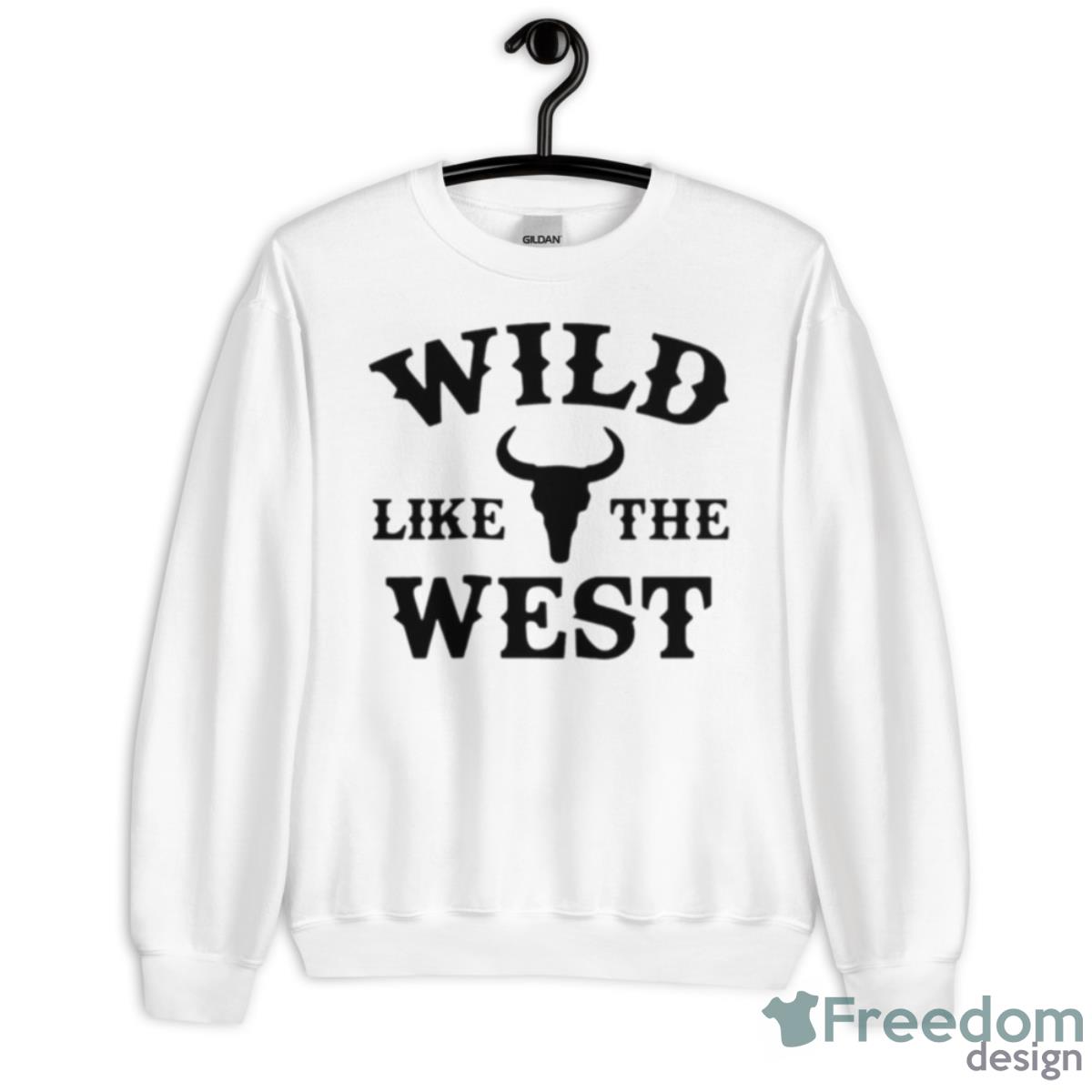 Wild Like The West Make America Cowboy Again Shirt - Unisex Heavy Blend Crewneck Sweatshirt