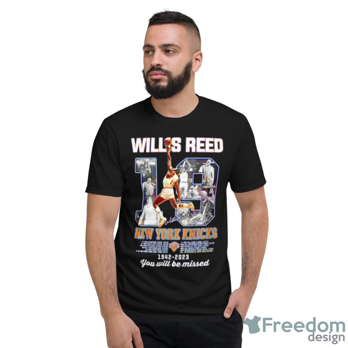 Willis Reed New York Knicks 1942  2023 You Will Be Missed Signature Shirt - Short Sleeve T-Shirt