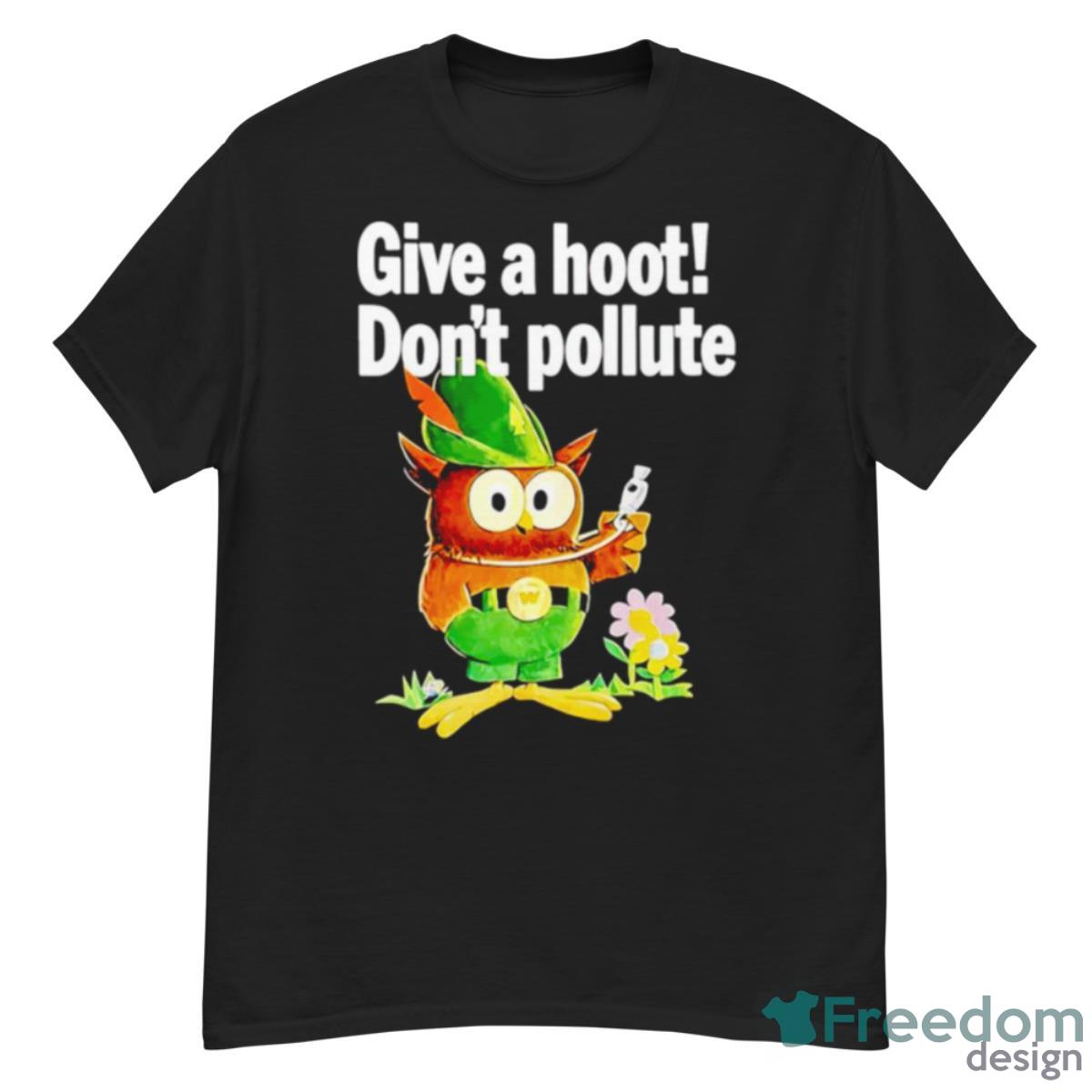 Woodsy Owl Give A Hoot Don’t Pollute Shirt - G500 Men’s Classic T-Shirt