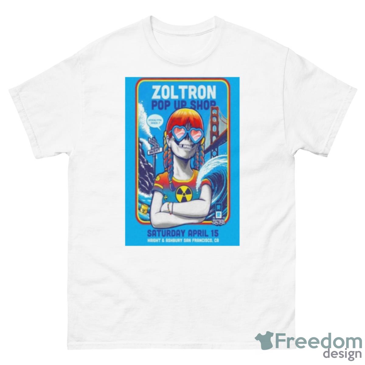 Zoltron Pop Up San Francisco CA April 15th 2023 Shirt - 500 Men’s Classic Tee Gildan