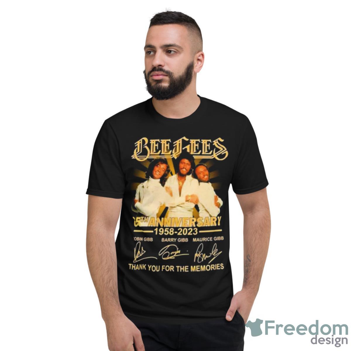 65th Anniversary 1958 2023 Robin Gibb Barry Gibb Maurice Gibb Signature Thank You For The Memories Shirt - Short Sleeve T-Shirt