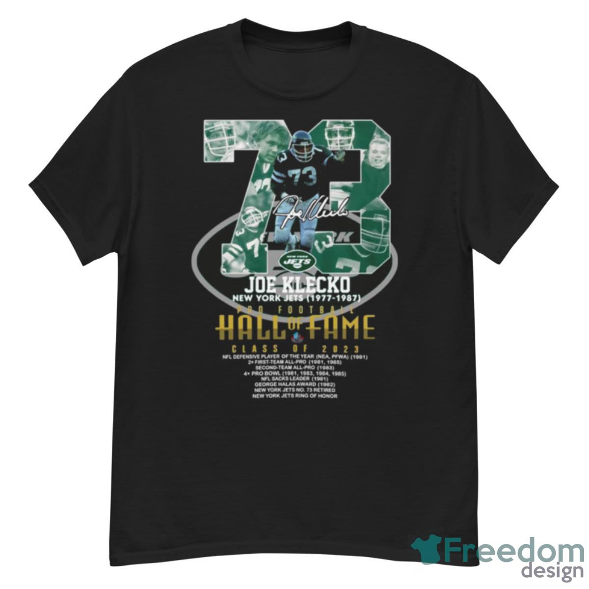 73 Joe Klecko New York Jets 1977 1987 Pro Football Hall Of Fame Class Of 2023 Signature Shirt - G500 Men’s Classic T-Shirt