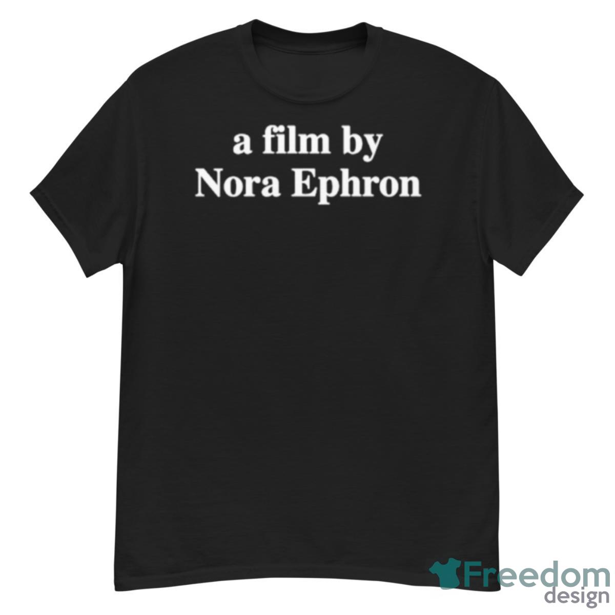 A Film By Nora Ephron Shirt - G500 Men’s Classic T-Shirt