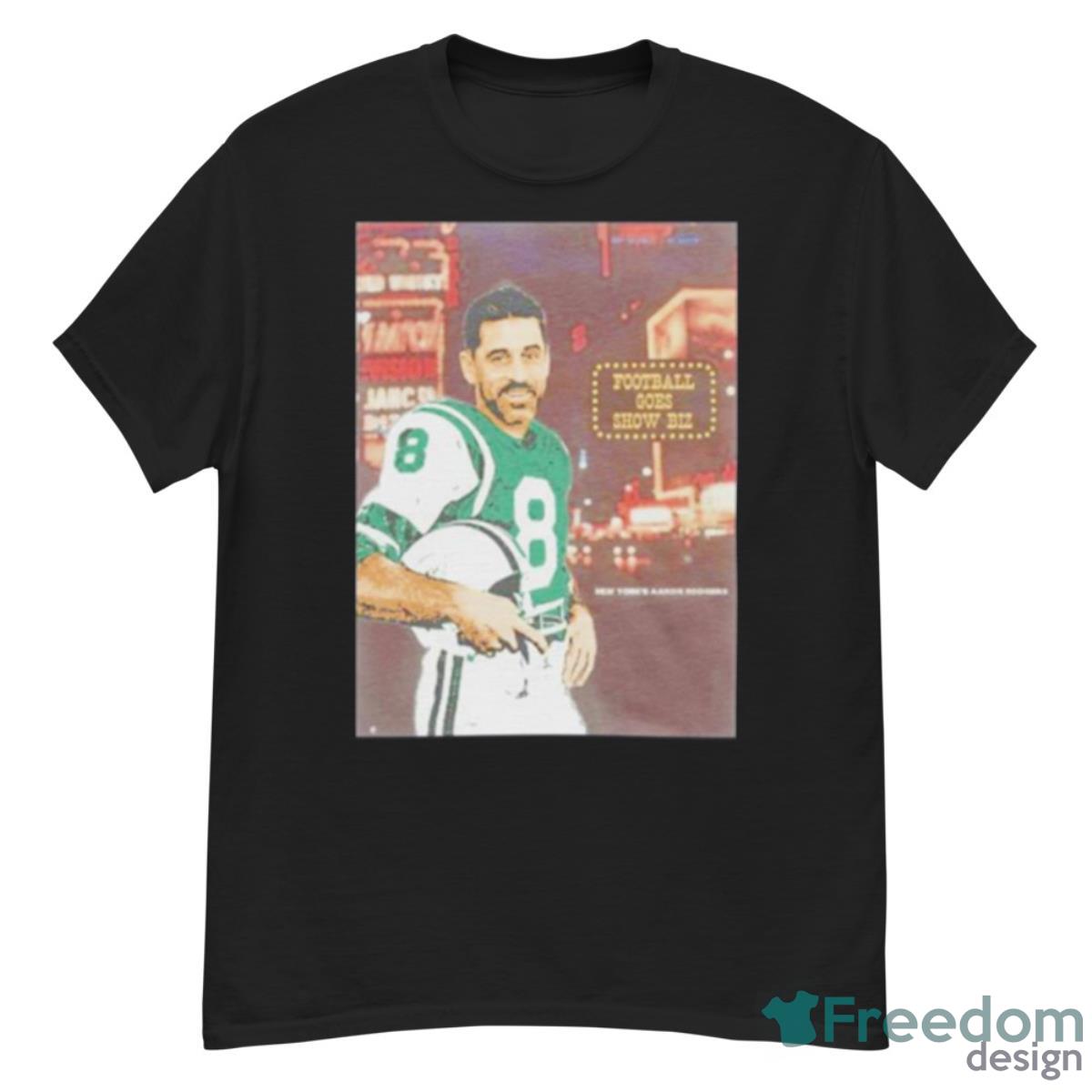 Aaron Rodgers Football Goes Showbiz Shirt - G500 Men’s Classic T-Shirt