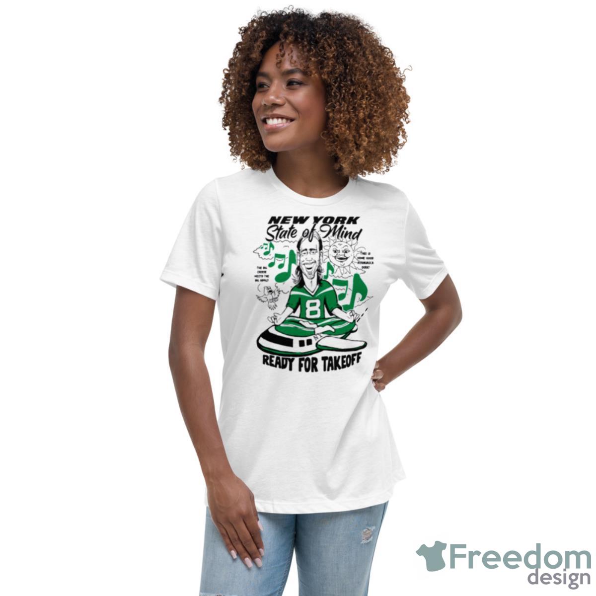 Aaron Rodgers New York State Of Mind Ready For Takeoff Shirt - Freedomdesign