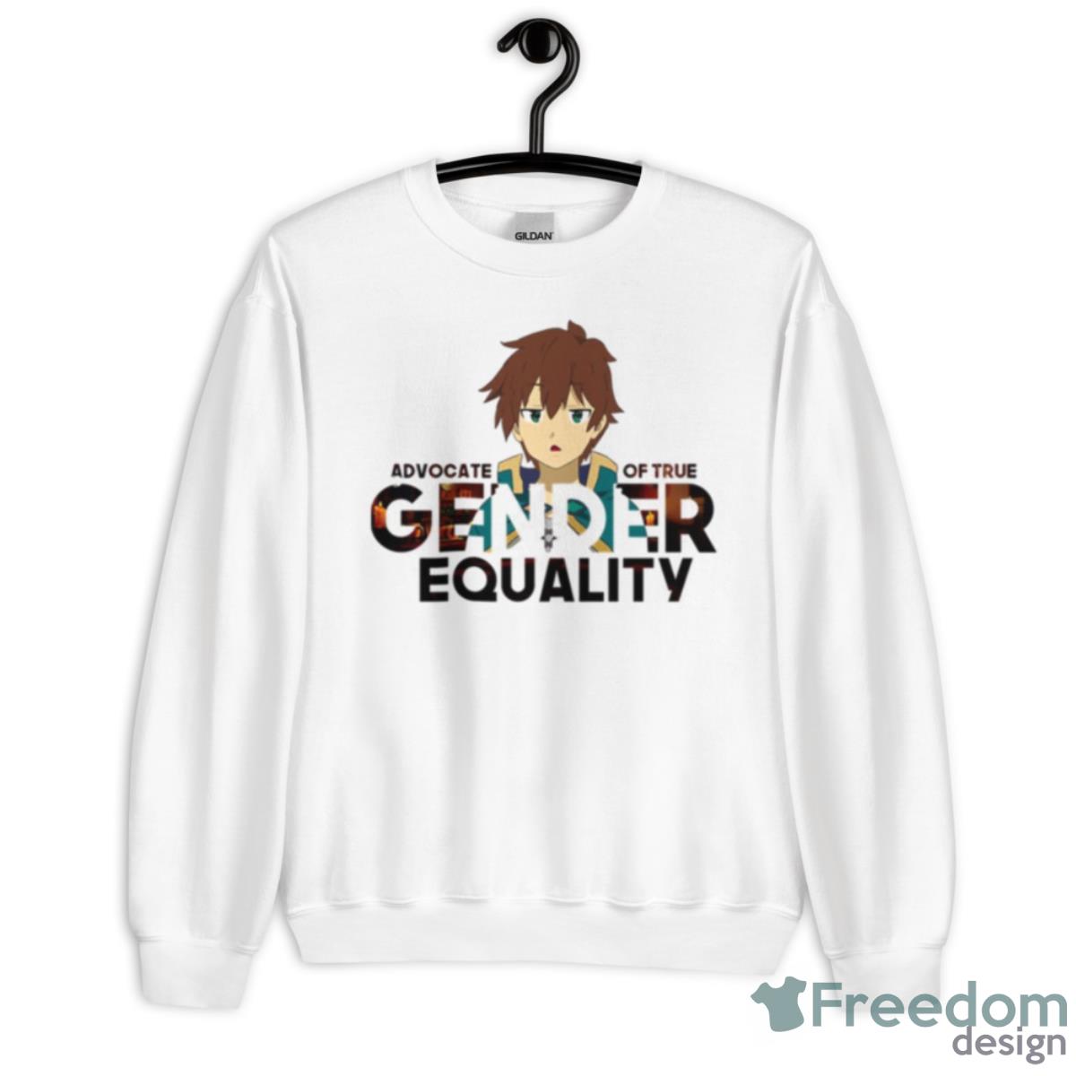 Advocate Of True Gender Equality Konosuba Kazuma Shirt - Unisex Heavy Blend Crewneck Sweatshirt