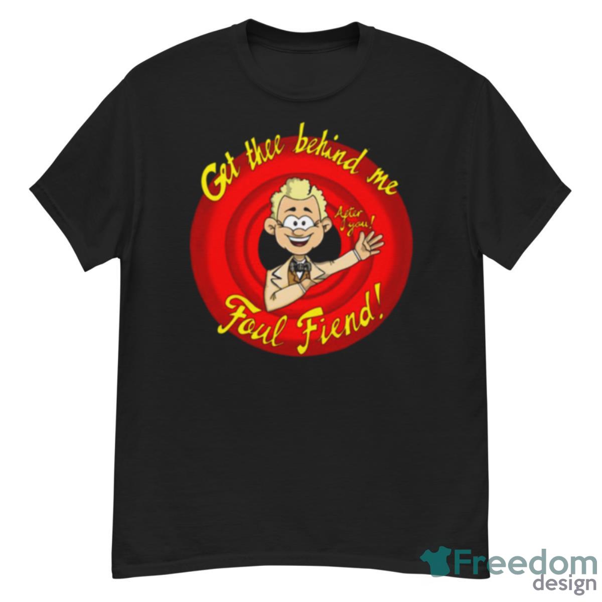 After You Foul Fiend Good Omens Shirt - G500 Men’s Classic T-Shirt