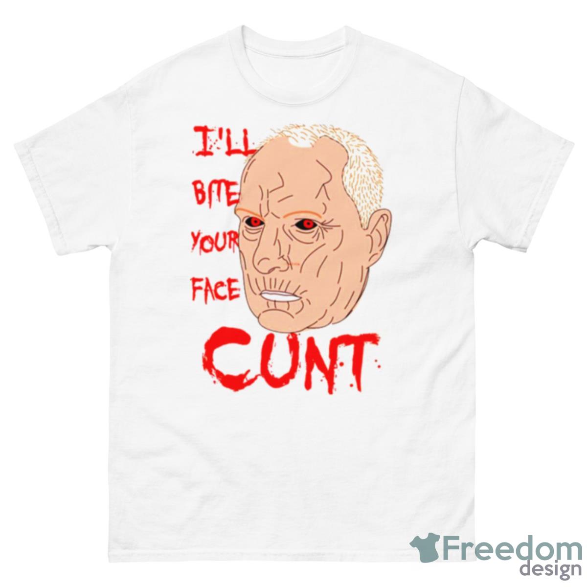 Alf Stewart I’ll Bite Your Face Cunt Shirt - 500 Men’s Classic Tee Gildan