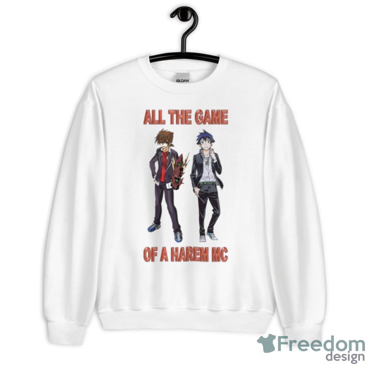 All The Game Of A Harem Mc Date A Live Shirt - Unisex Heavy Blend Crewneck Sweatshirt