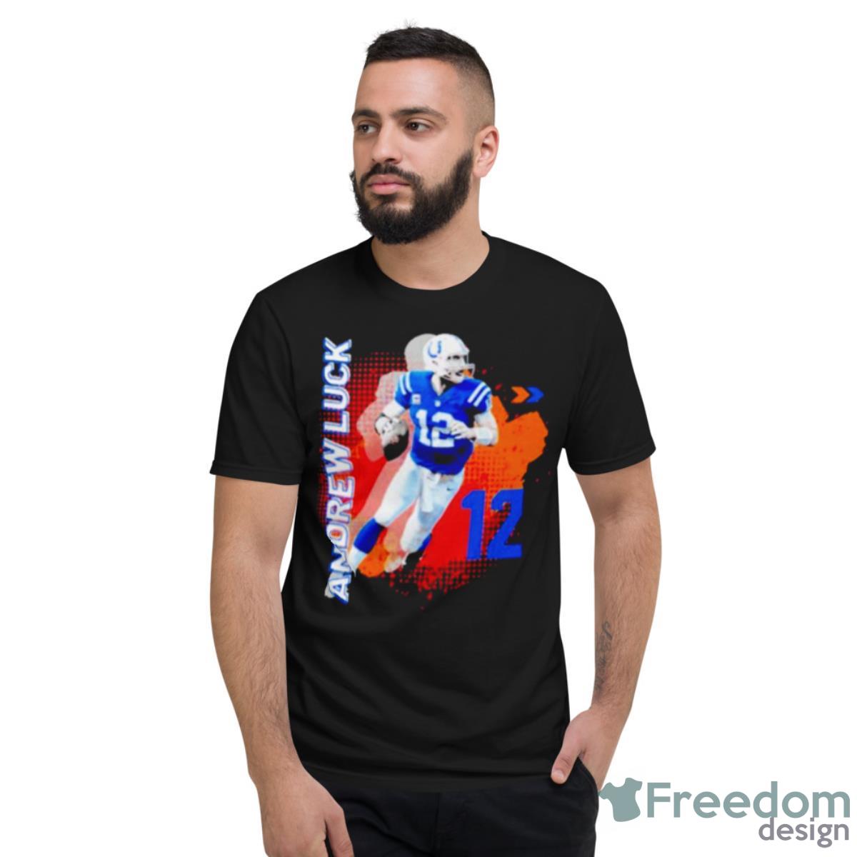 Andrew Luck 12 Football Shirt - Short Sleeve T-Shirt