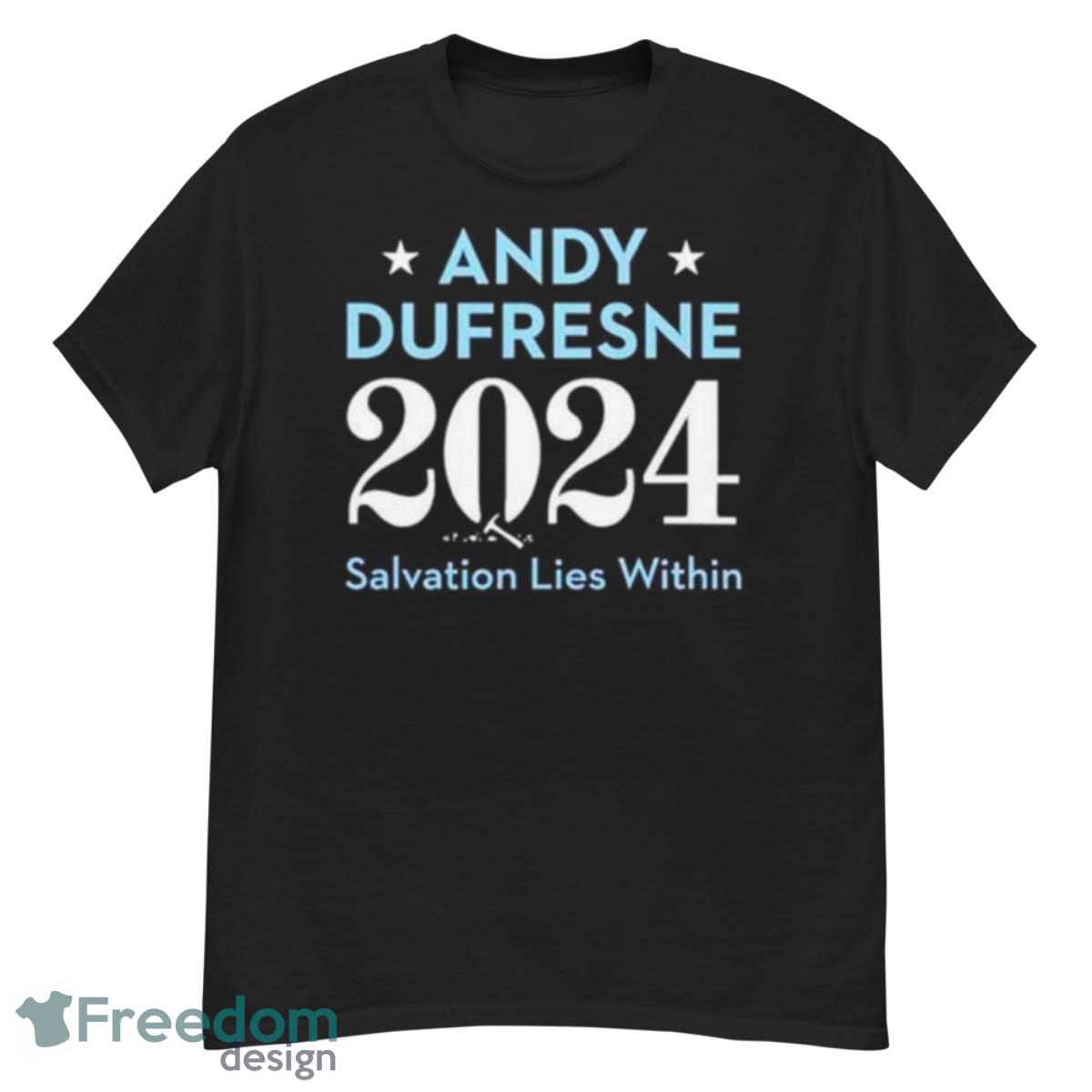 Andy Dufresne 2024 Salvation Lies Within Shirt - G500 Men’s Classic T-Shirt