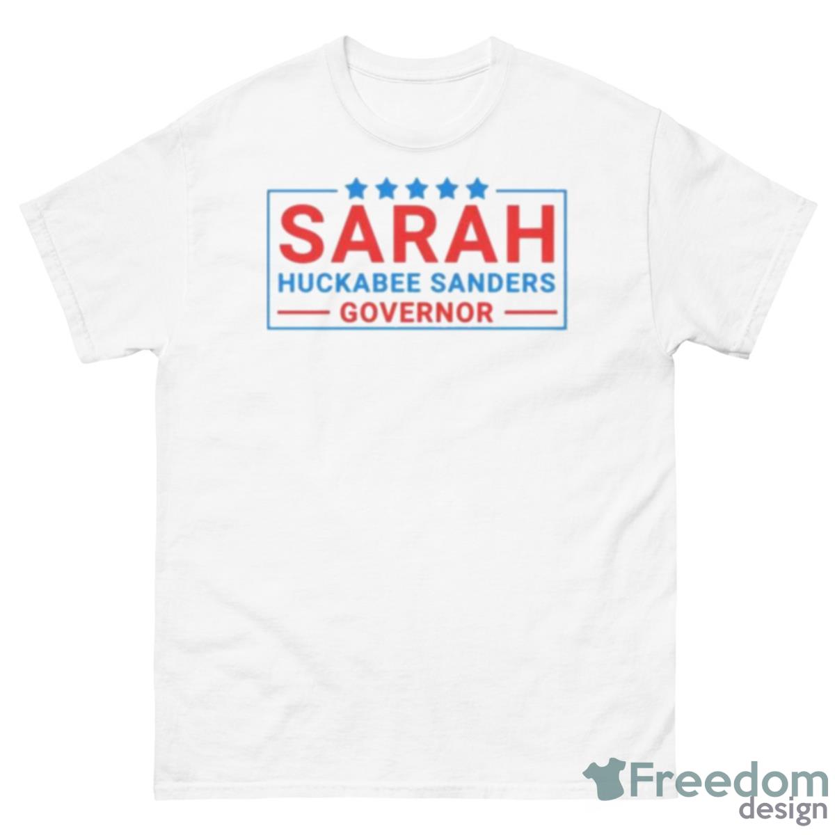 Arkansas Governor Sarah Huckabee Sanders Shirt - 500 Men’s Classic Tee Gildan