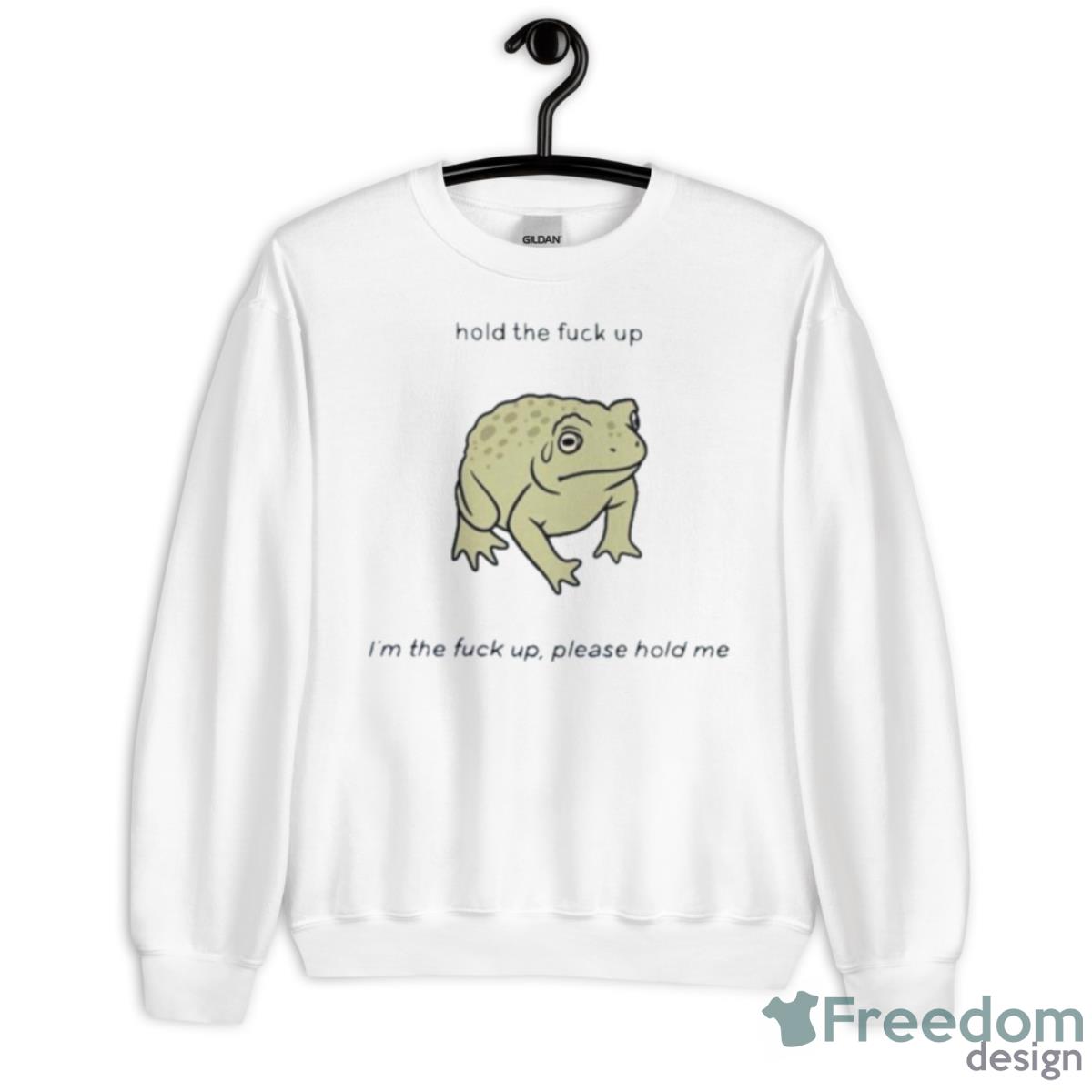 Aussie Himbo Hold The Fuck Up I’m The Fuck Up Please Hold Me Shirt - Unisex Heavy Blend Crewneck Sweatshirt