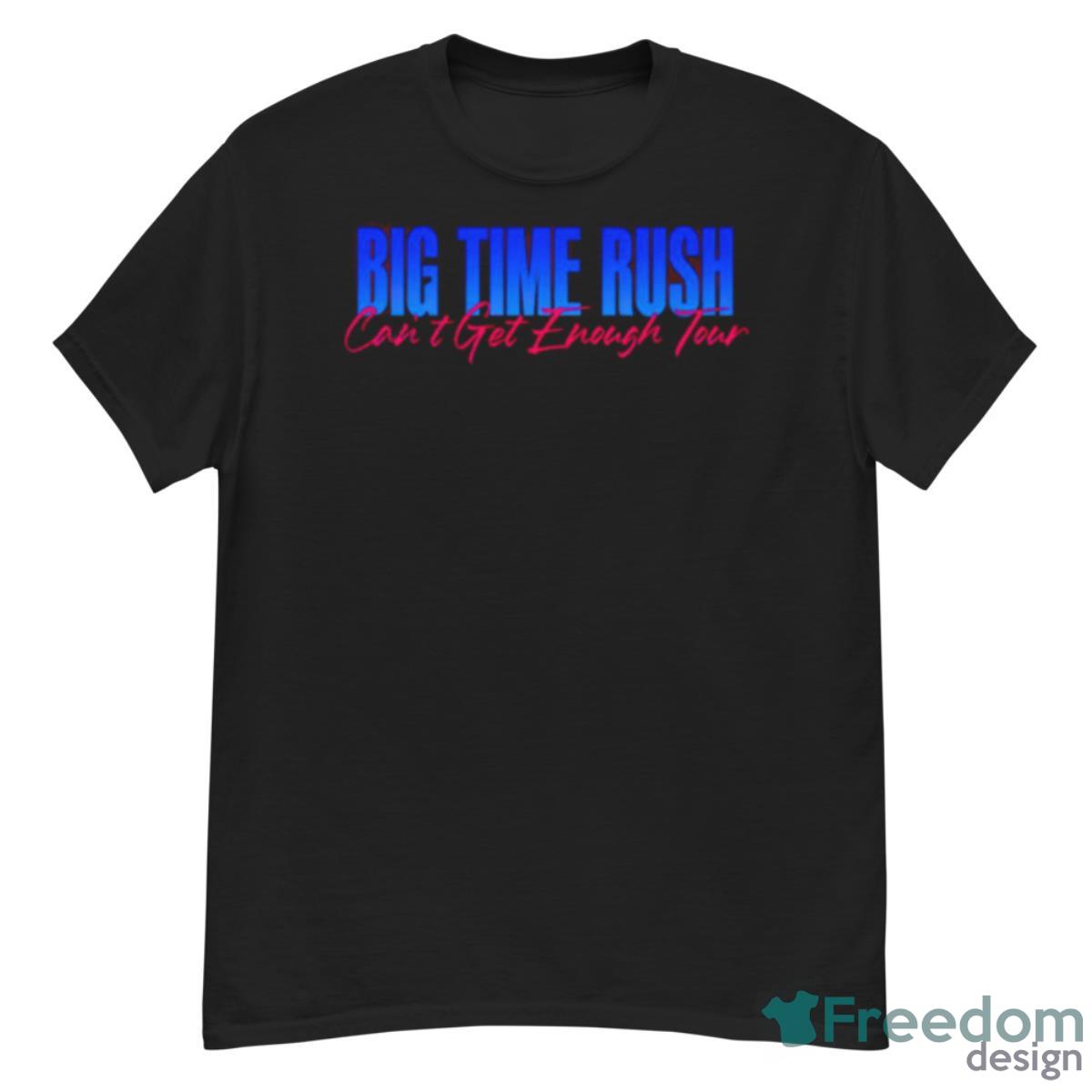 Big Time Rush Can’t Get Enough Tour Shirt - G500 Men’s Classic T-Shirt