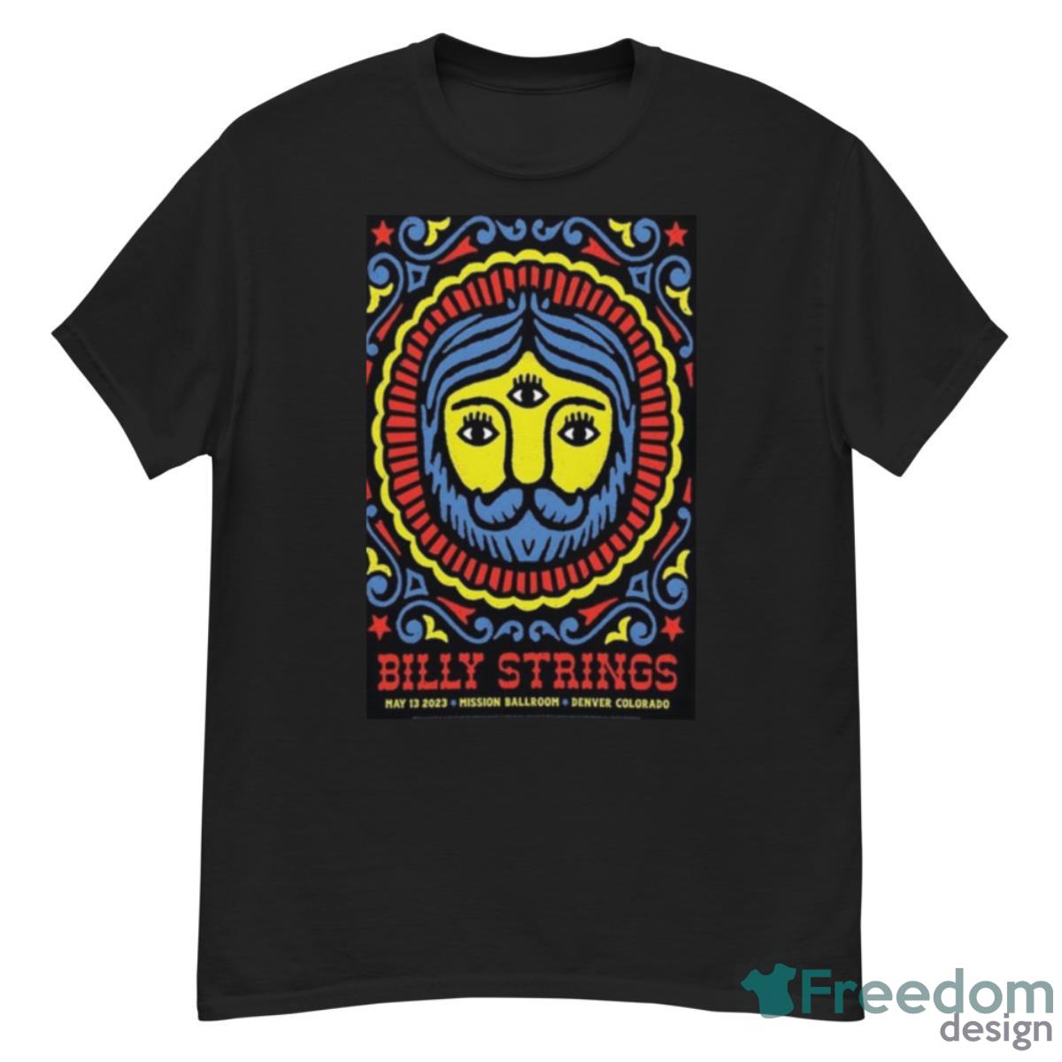 Billy Strings May 13 2023 Denver Co Poster Shirt - G500 Men’s Classic T-Shirt