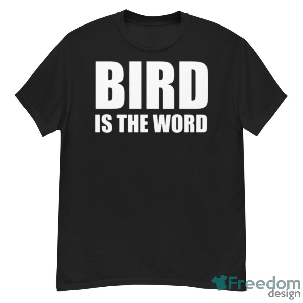 Bird Is The Word The Trashmen Shirt - G500 Men’s Classic T-Shirt