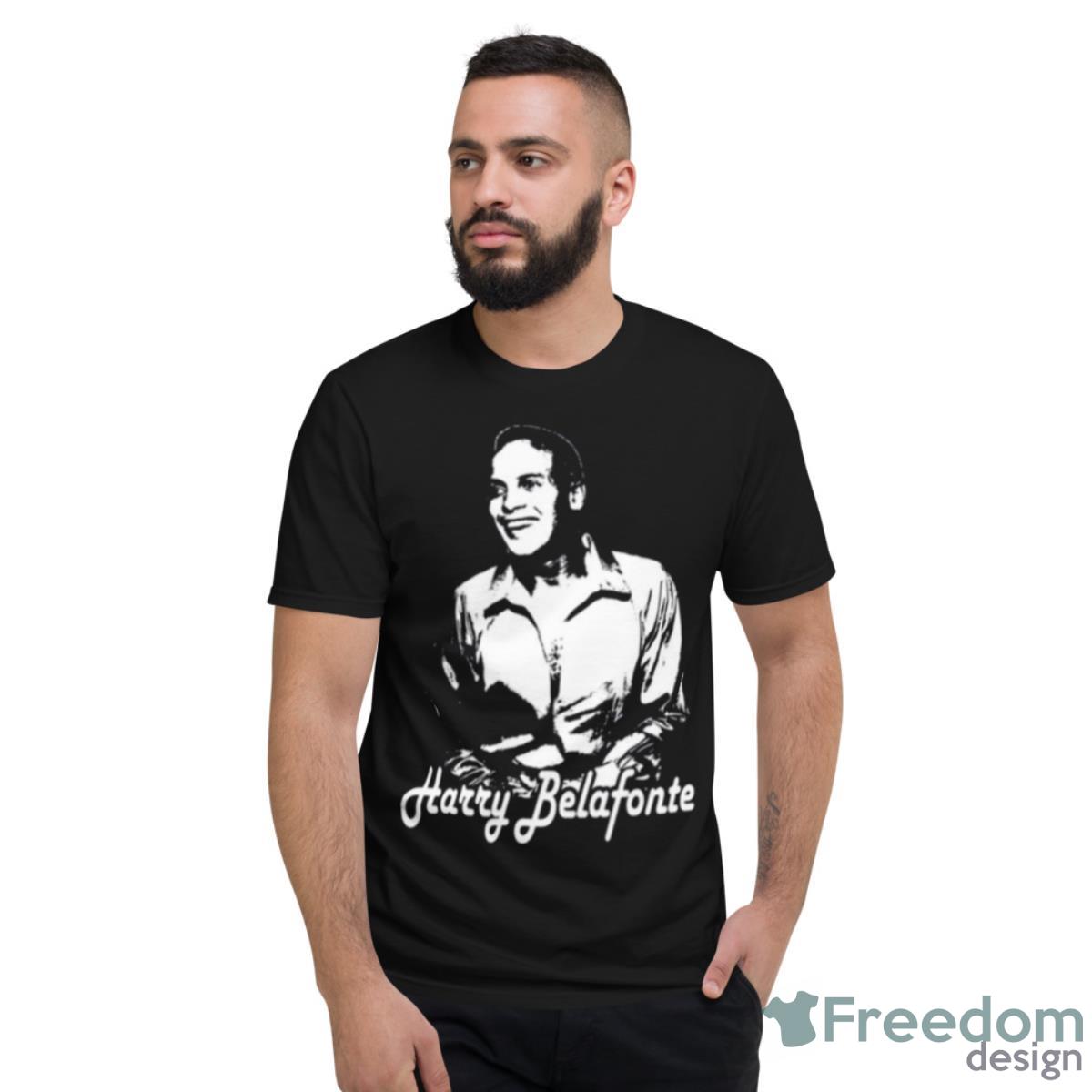 Black And White Art Harry Belafonte Shirt - Short Sleeve T-Shirt