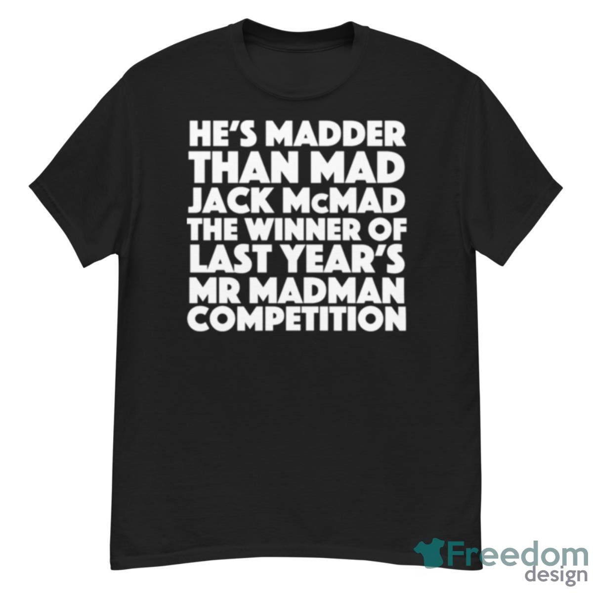 Blackadder Quote Mad Jack Mcmad Shirt - G500 Men’s Classic T-Shirt