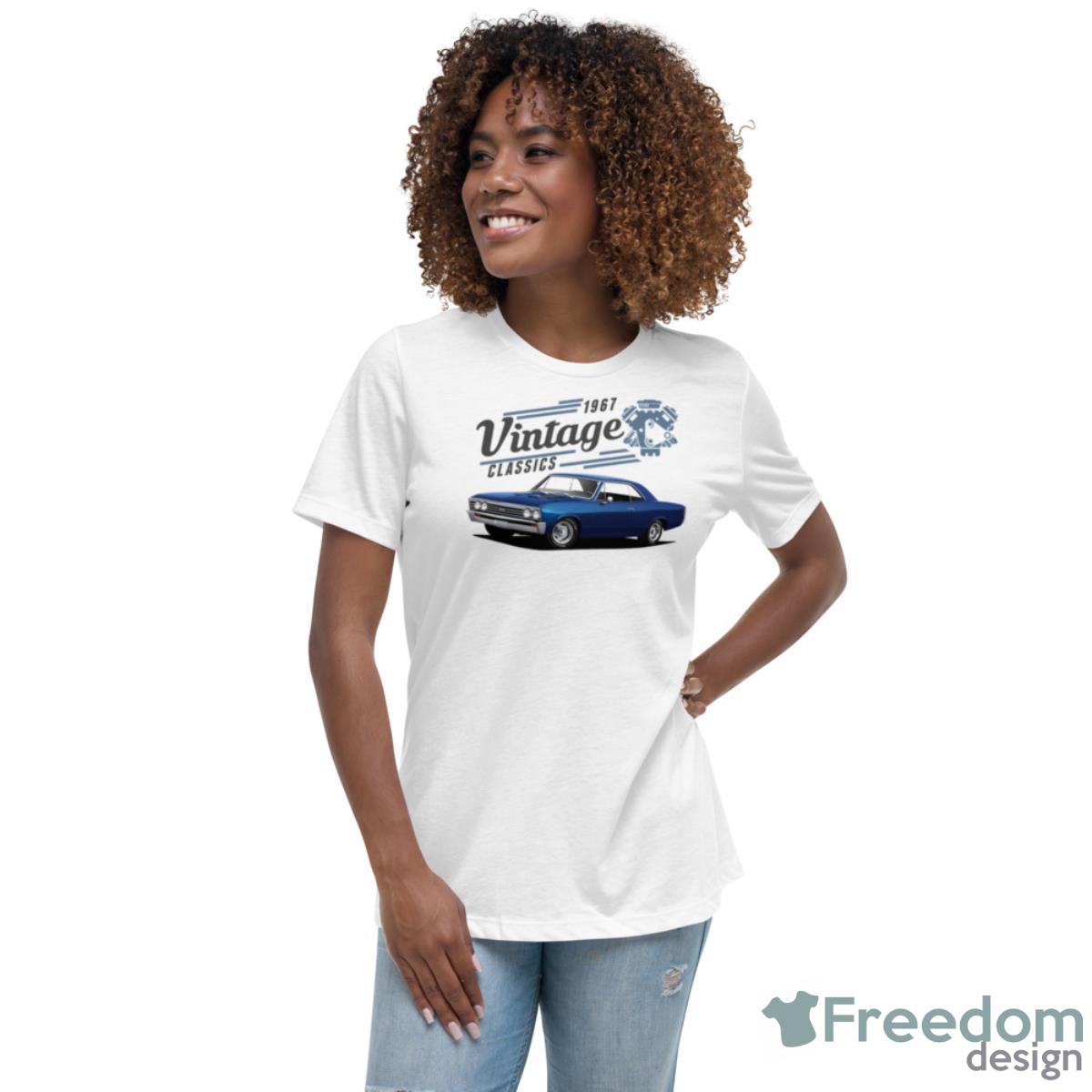 Blue Chevelle Car 1967 Vintage Classic Shirt - Womens Relaxed Short Sleeve Jersey Tee Blue Chevelle Car 1967 Vintage Classic Shirt - Womens Relaxed Short Sleeve Jersey Tee