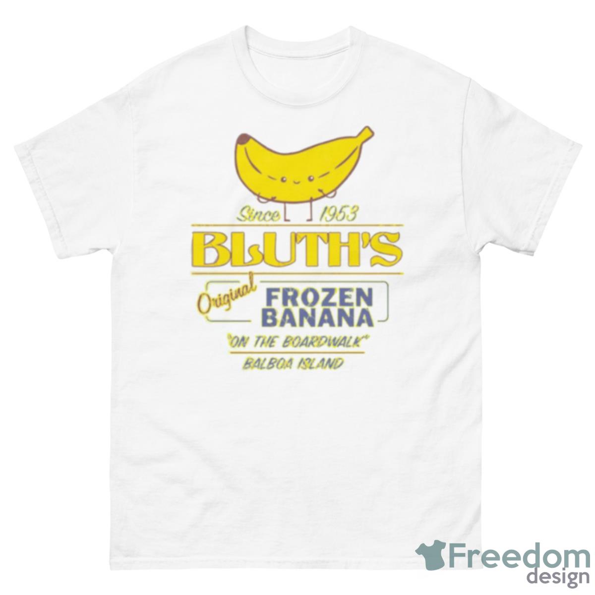 Bluth’s Original Frozen Banana Arrested Development Shirt - 500 Men’s Classic Tee Gildan